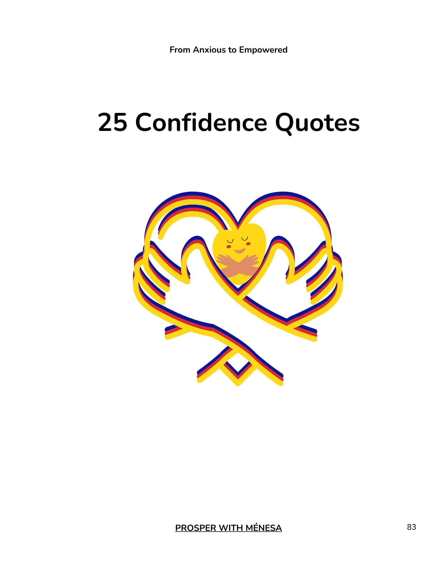 From Anxious to Empowered