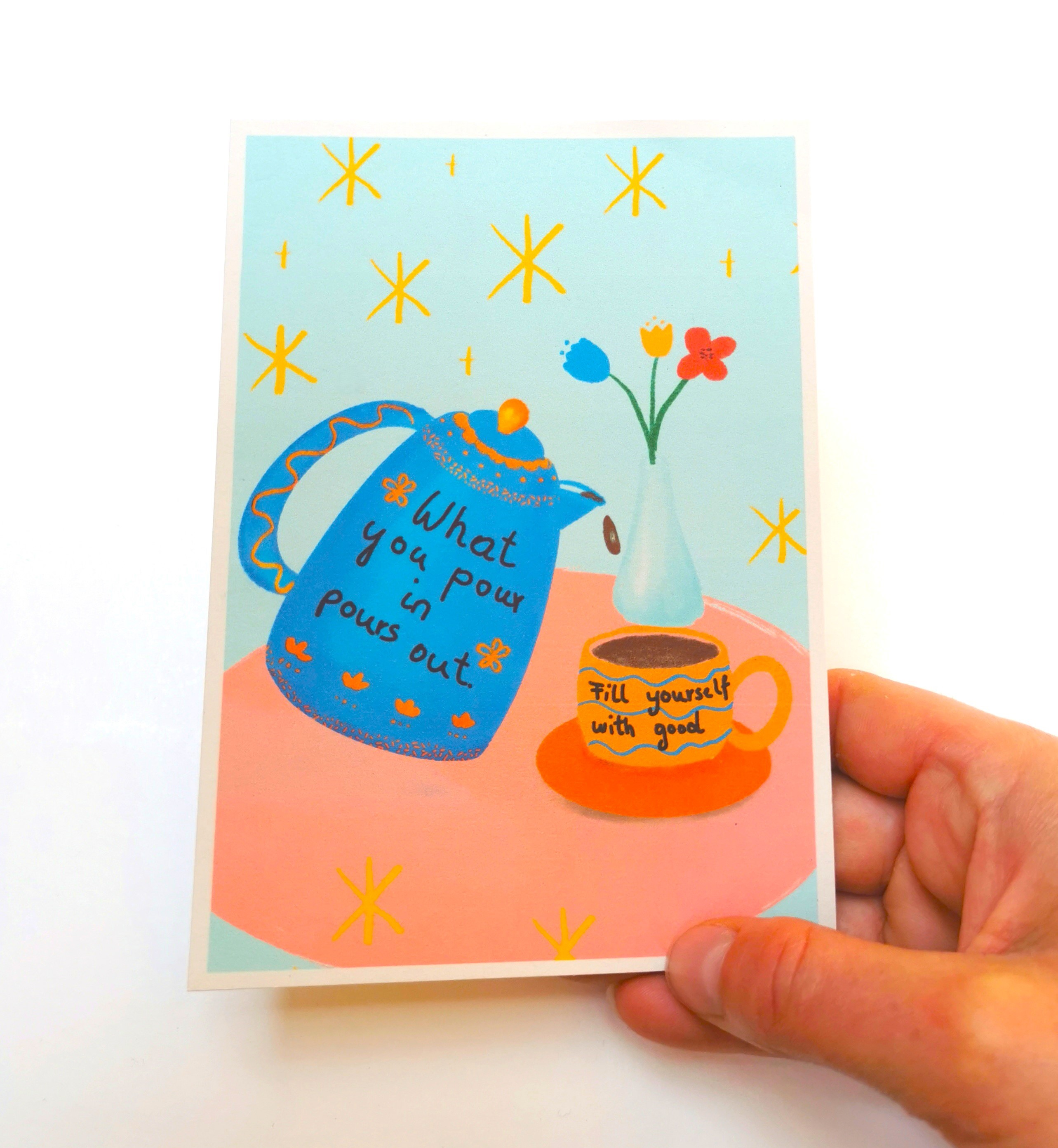 Postkarte „What you pour in pours out“ – Achtsamkeit & Ermutigung | Illustration für Herz & Seele