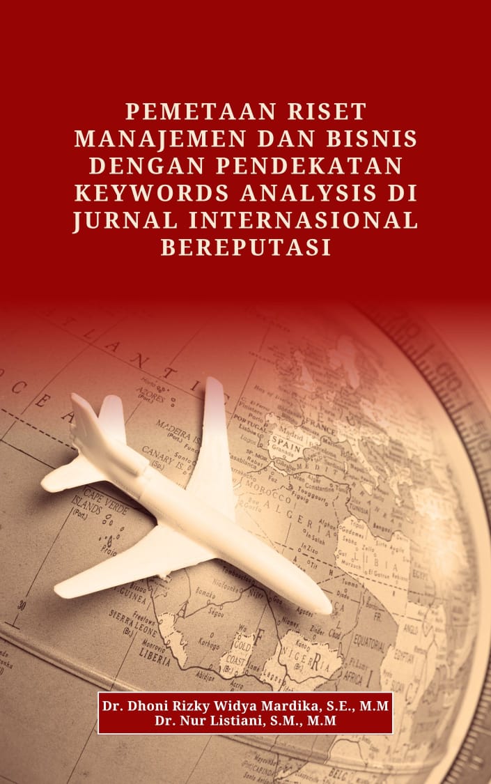 Pemetaan Riset Manajemen dan Bisnis dengan Pendekatan Keywords Analysis di Jurnal Internasional Bereputasi