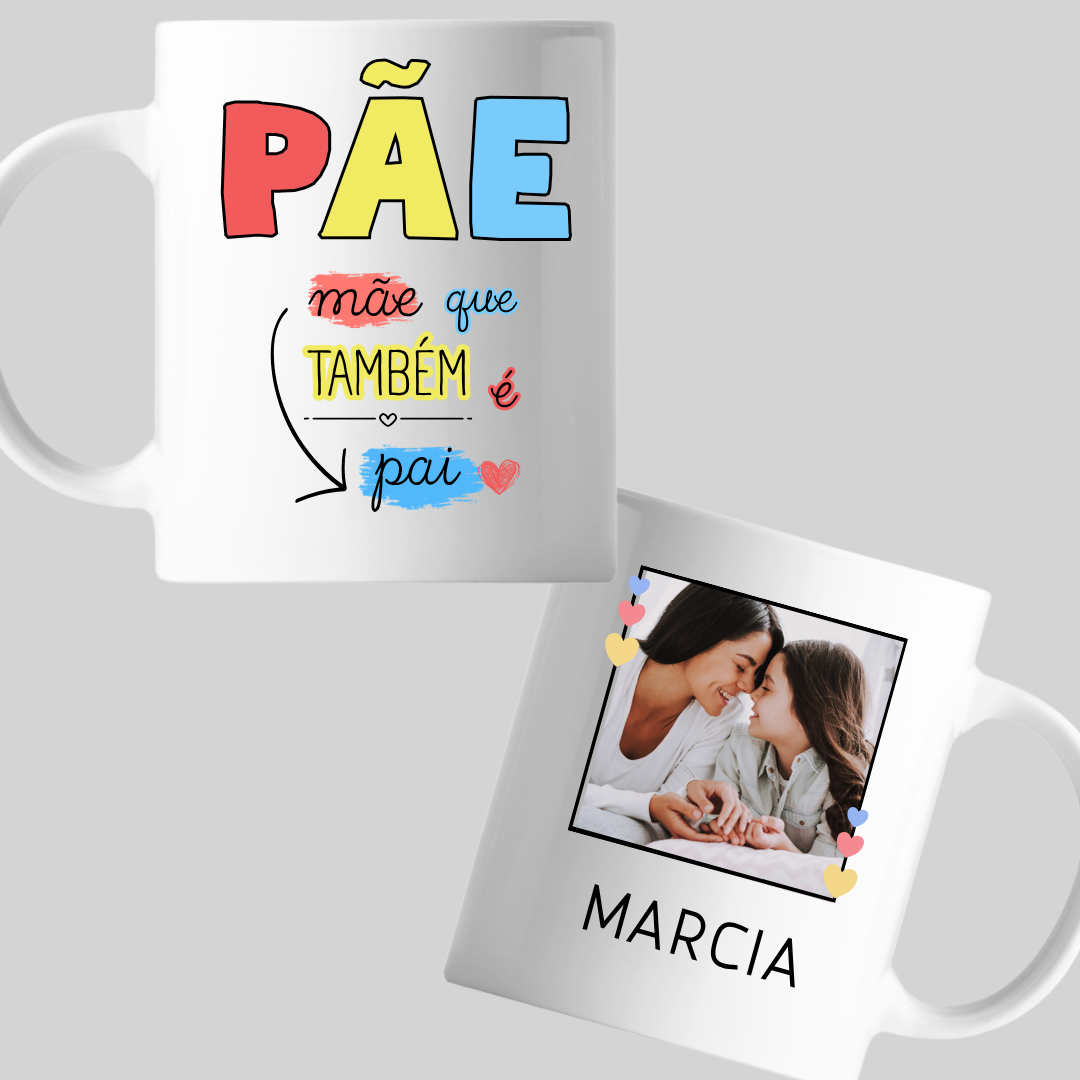 Caneca personalizada Dia dos Pais - Pãe