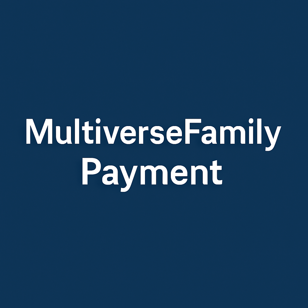 MultiverseFamily Payment