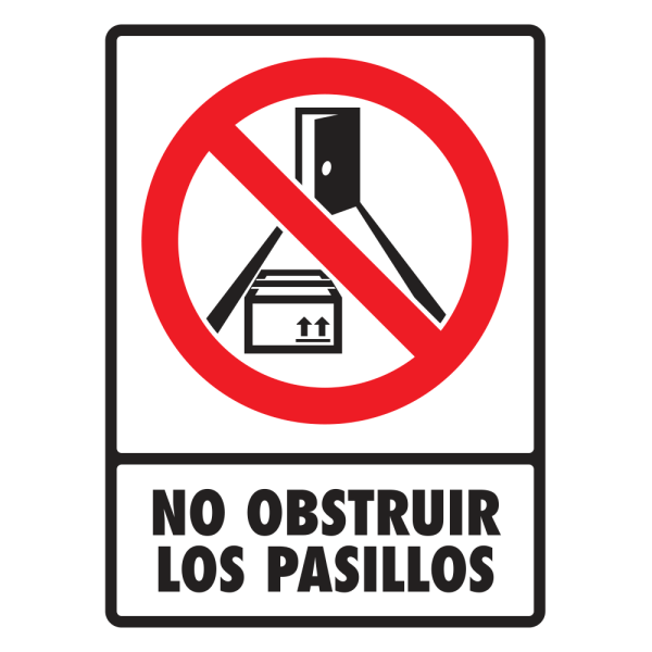 SEÑAL MODELO 052 NO OBSTRUIR LOS PASILLOS