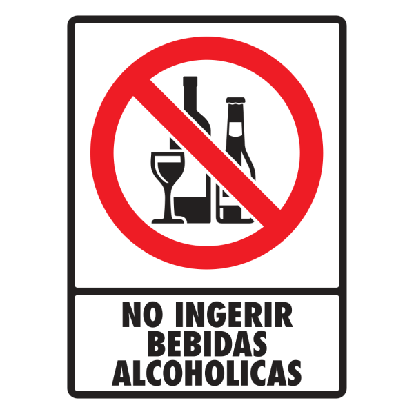 SEÑAL MODELO 055 NO INGERIR BEBIDAS ALCOHOLICAS