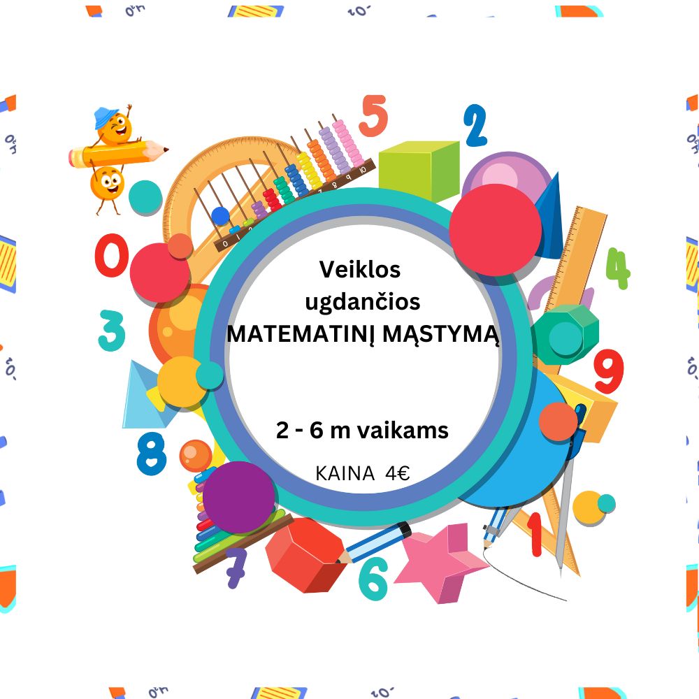 Nauja! Inovatyvios ir įtraukiančios matematikos veiklos ikimokyklinukams ir priešmokyklinukams