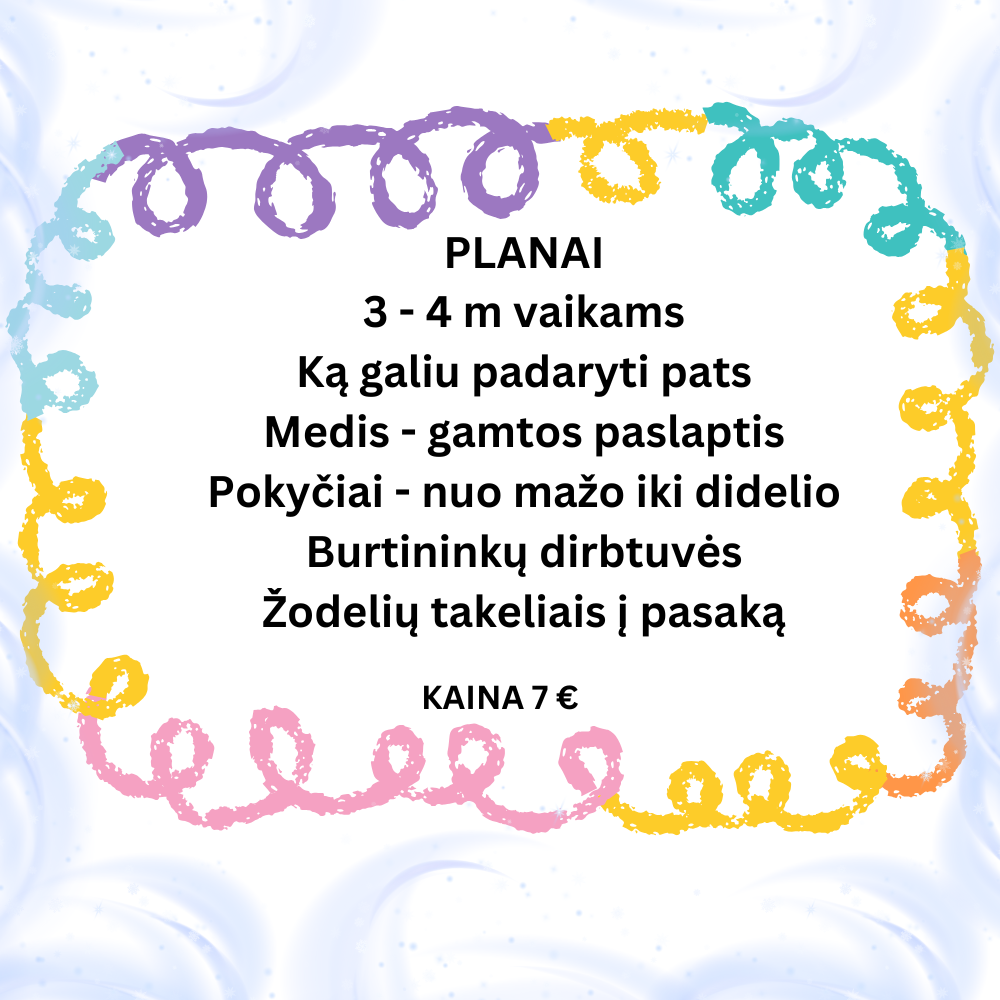 5 savaitės planai 3 - 4  vaikams  pagal  "Žaismė ir atradimai"