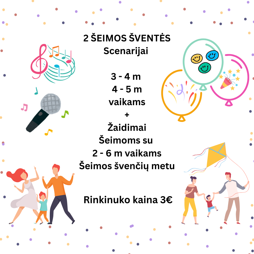 Šeimos šventės scenarijai + žaidimai