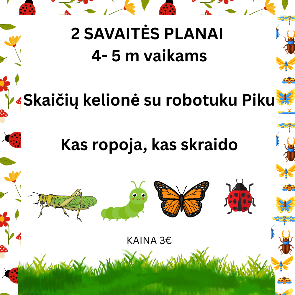 2 planai: Kas ropoja, kas skrenda? ir  Skaičių kelionė su robotuku Piku