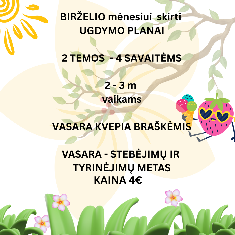 Ugdymo planai 2 - 3 m vaikams: Vasara kvepia braškėmis ir Vasara - stebėjimų ir tyrinėjimų metas