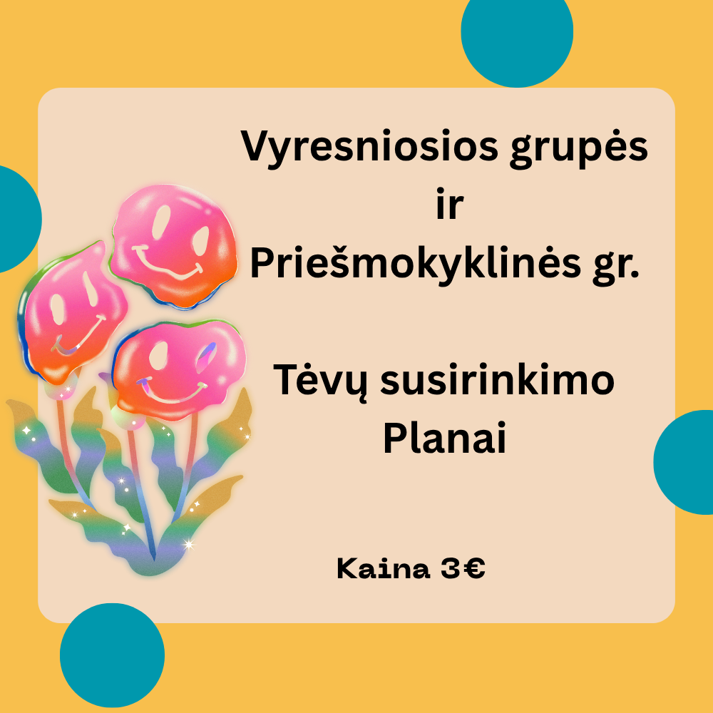 Tėvų susirinkimo planai: vyresniosios ir  priešmokyklinės grupės