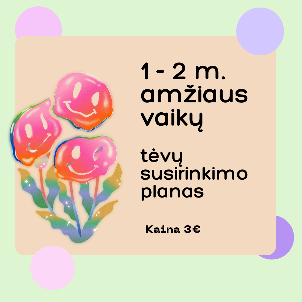 1-2 metų amžiaus vaikų Tėvų Susirinkimo Planas 