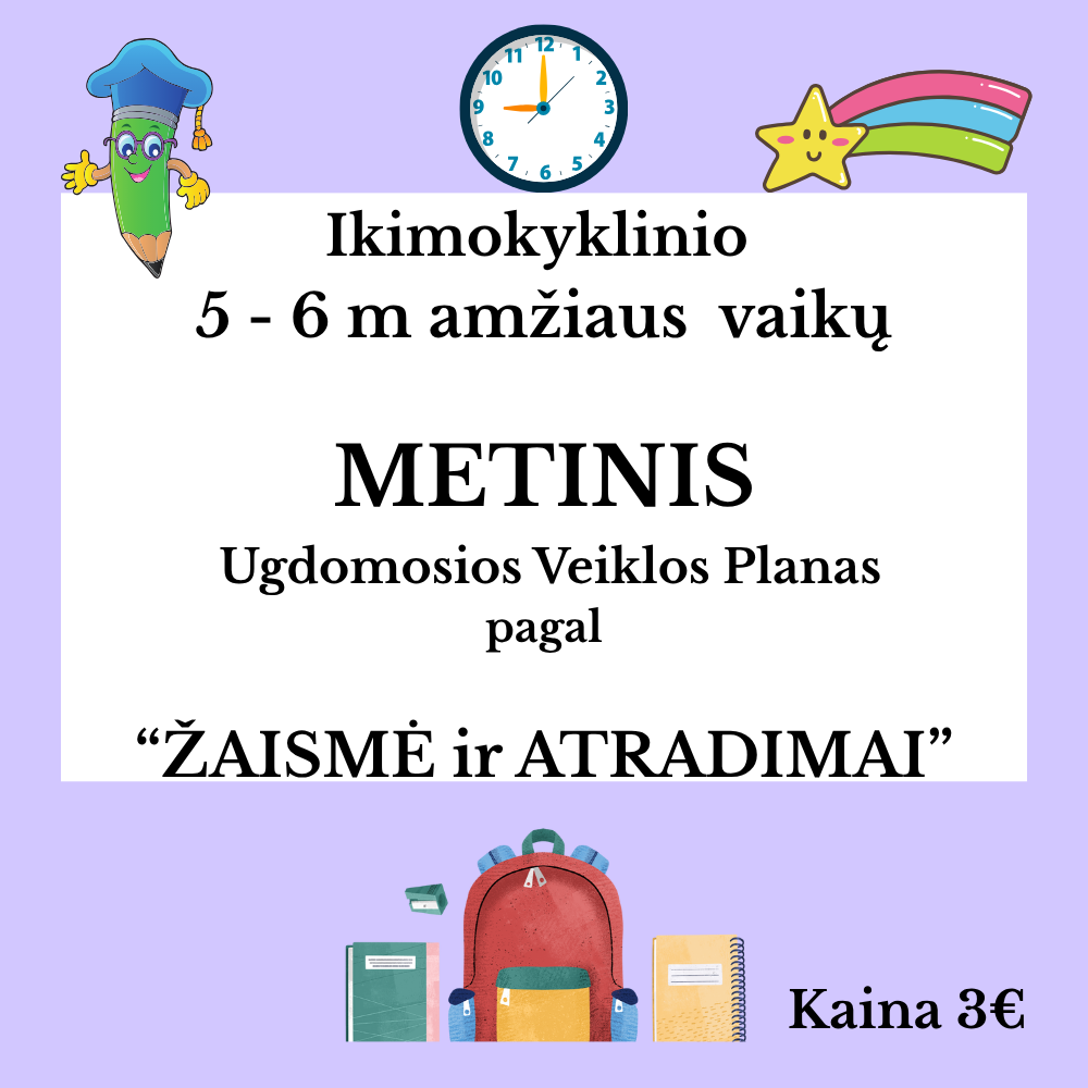 Metinis ugdymo planas 5–6 m. vaikams pagal „Žaismė ir atradimai“