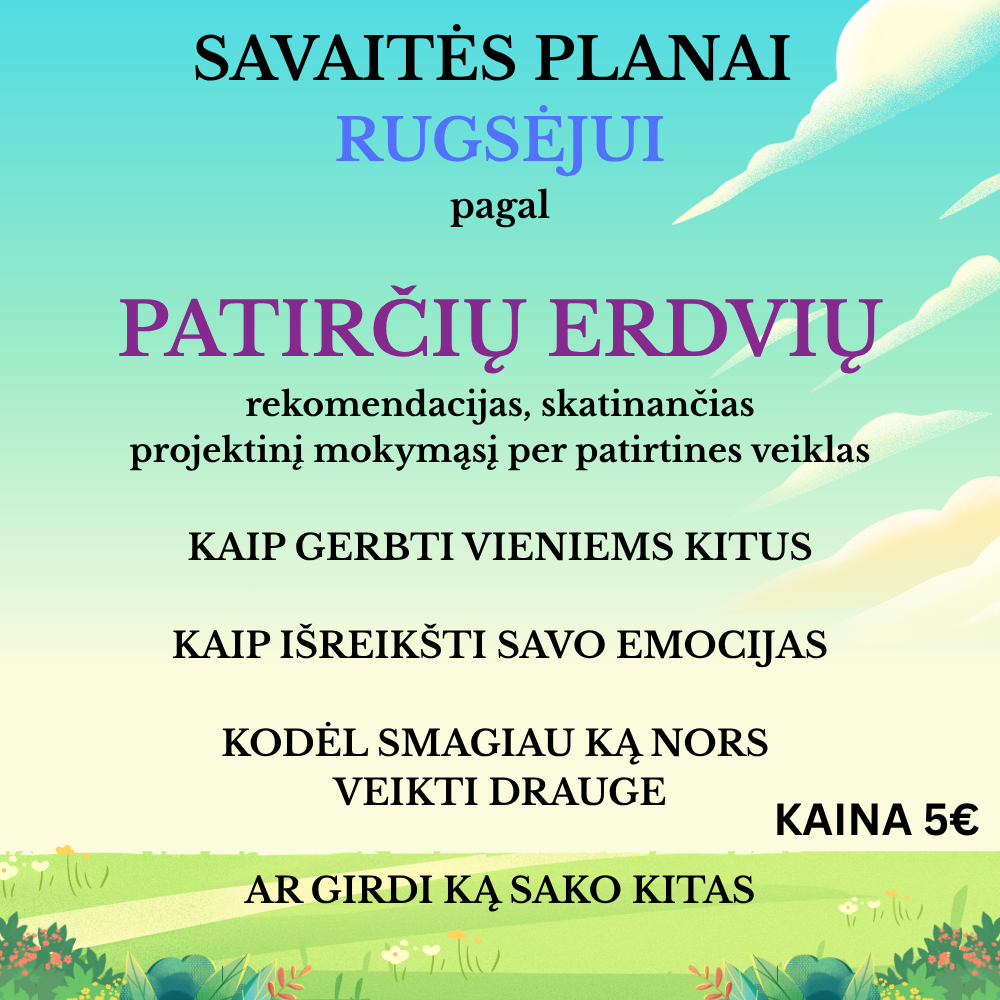 Patyriminio ugdymo rinkinukas, parengtą pagal „Patirčių erdvių“ rekomendacijas - RUGSĖJUI