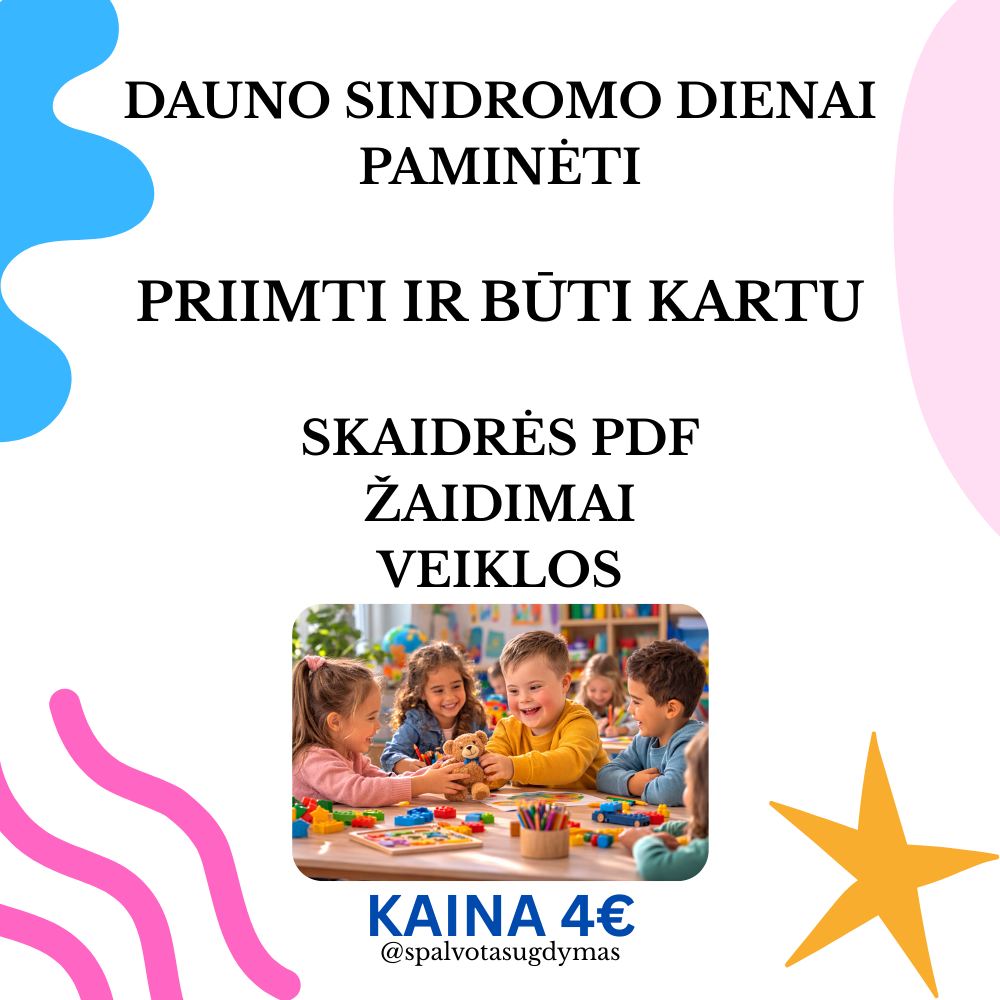 PRIIMTI IR BŪTI KARTU – Dauno Sindromo dienos veiklų rinkiniai pradinių klasių mokiniams