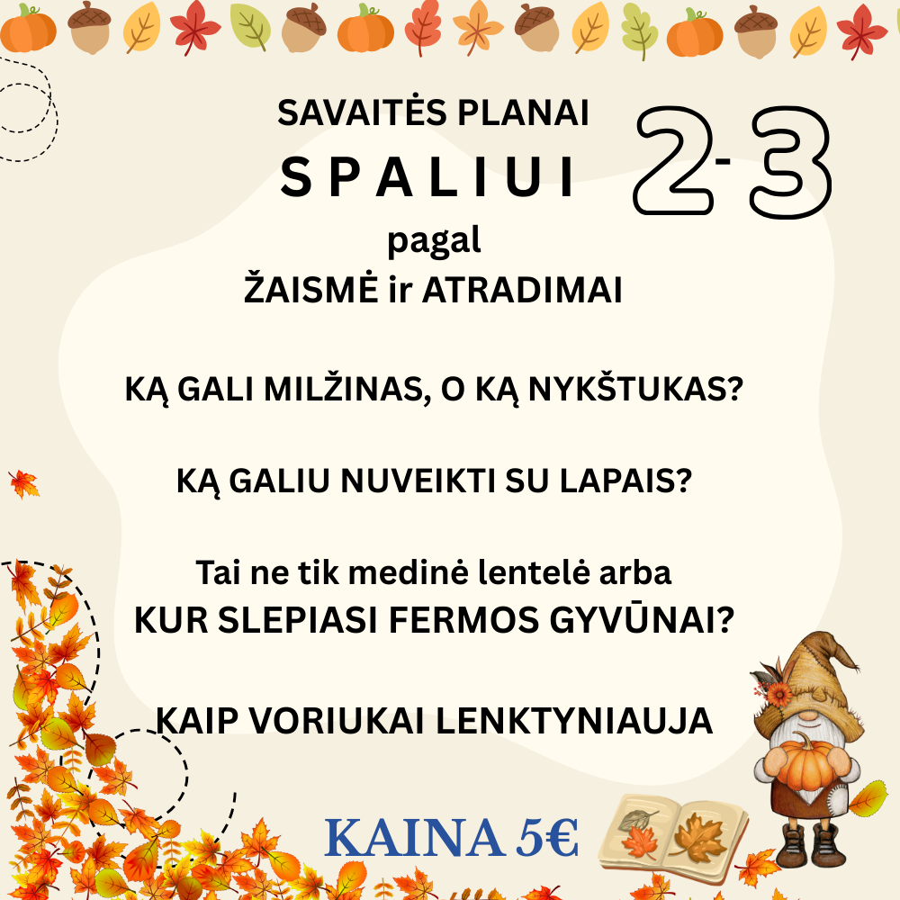 Spalio mėnesio 4 savaičių planų rinkinukas ankstyvojo ugdymo (2–3 m.) mokytojoms