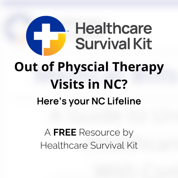 Out of Physical Therapy Visits in NC? Here's your NC Lifeline
