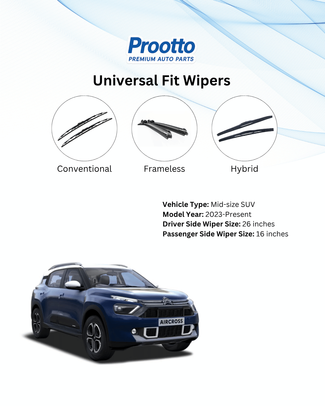 Prootto Wiper Blades for Citroën C3 Aircross – Hybrid, Frameless & Conventional (2025)