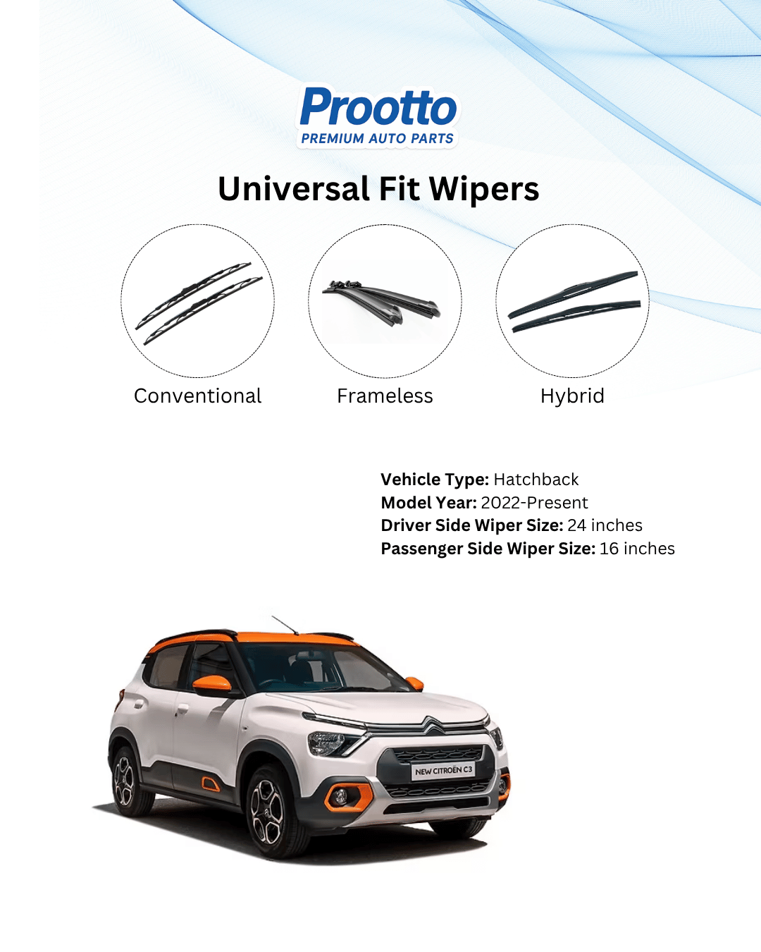 Prootto Wiper Blades for Citroën C3 – Hybrid, Frameless & Conventional (2025)