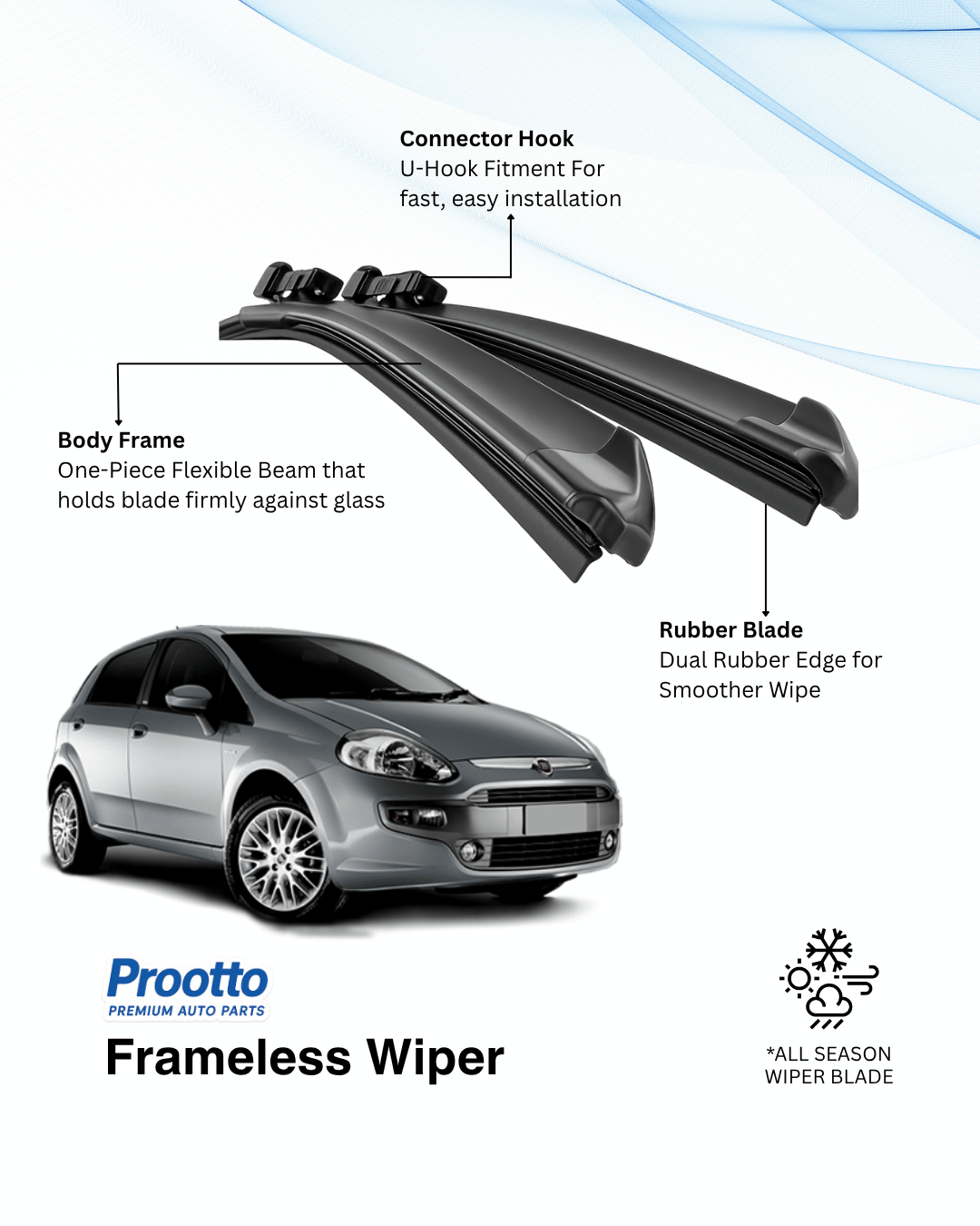 Prootto Wiper blades for Fiat Punto Wiper Blades - Hybrid, Frameless & Conventional