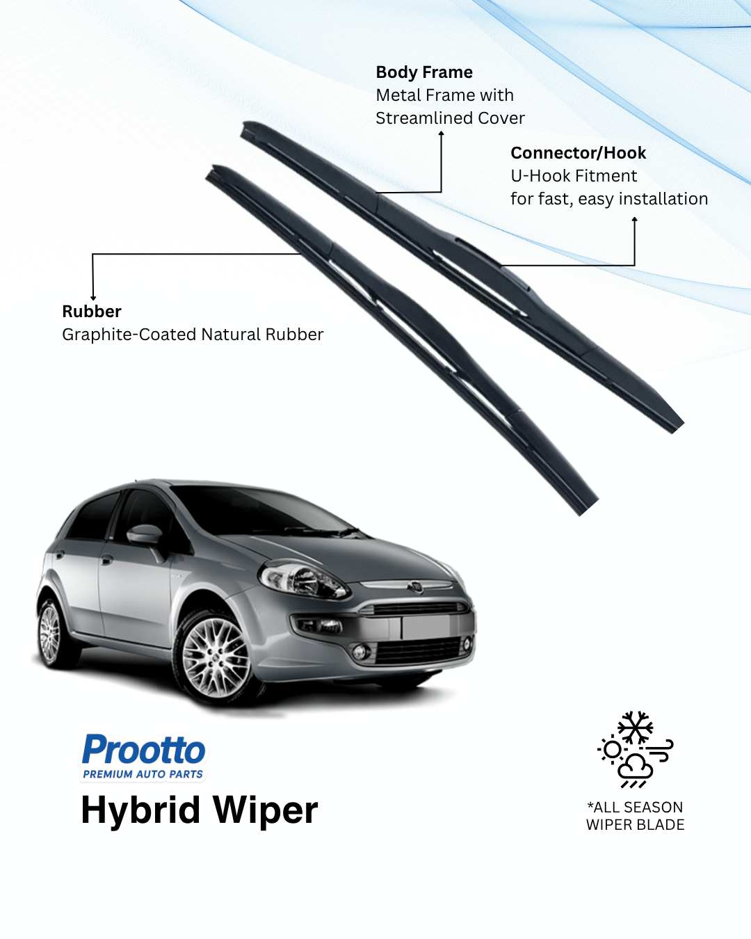 Prootto Wiper blades for Fiat Punto Wiper Blades - Hybrid, Frameless & Conventional