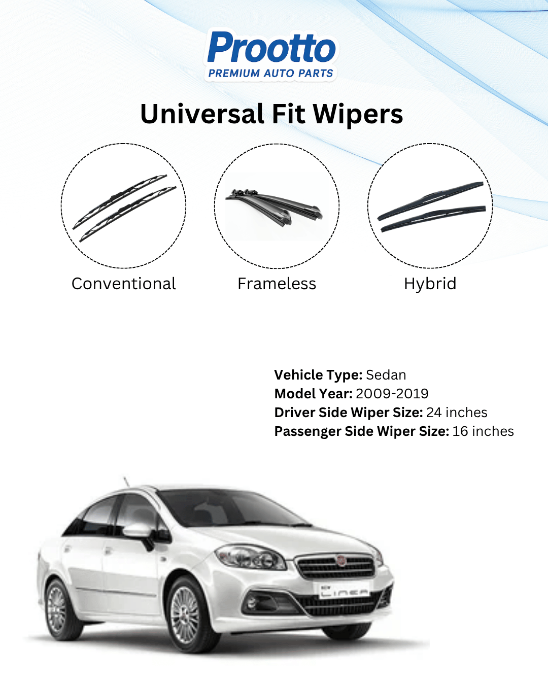 Prootto Wiper Blades for Fiat Linea - Hybrid, Frameless & Conventional