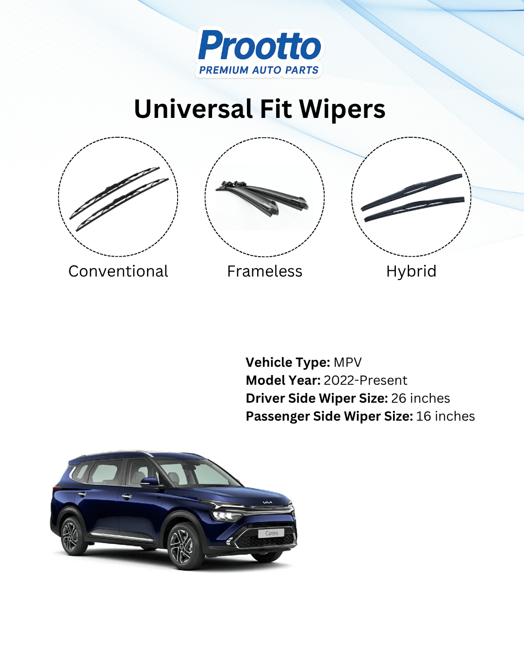 Prootto Wiper Blades for Kia Carens Wiper Blades (2022-Present) - Hybrid, Frameless & Conventional