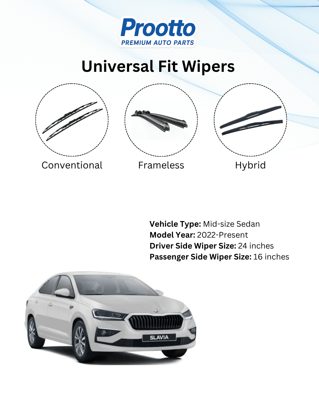 Prootto Wiper Blades for Skoda Slavia Wiper Blades - Hybrid, Frameless & Conventional