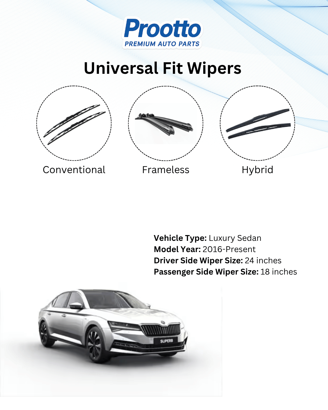 Prootto Wiper Blades for Skoda Superb Wiper Blades (2020-Present) - Hybrid, Frameless & Conventional