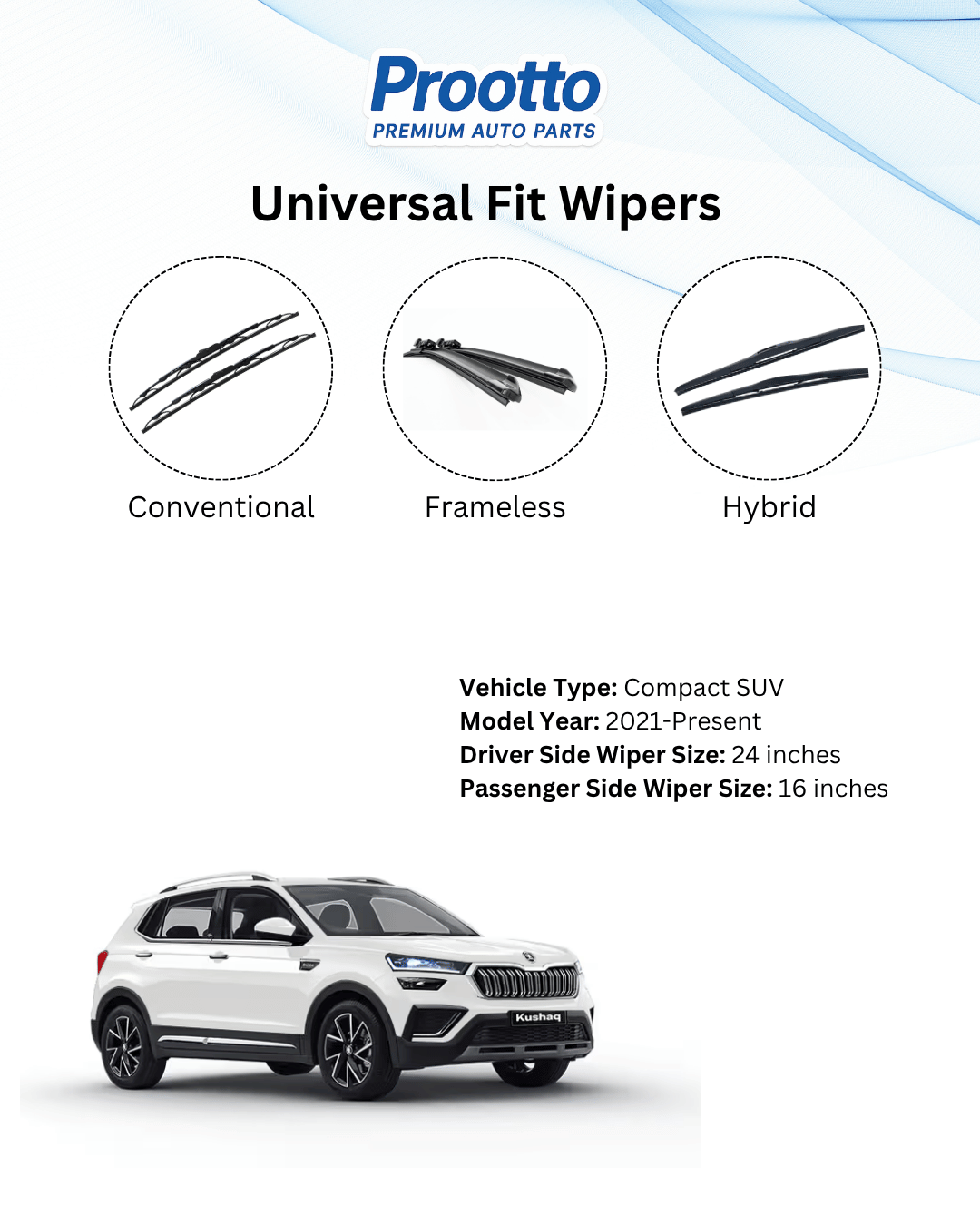 Prootto Wiper Blades for Skoda Kushaq Wiper Blades - Hybrid, Frameless & Conventional