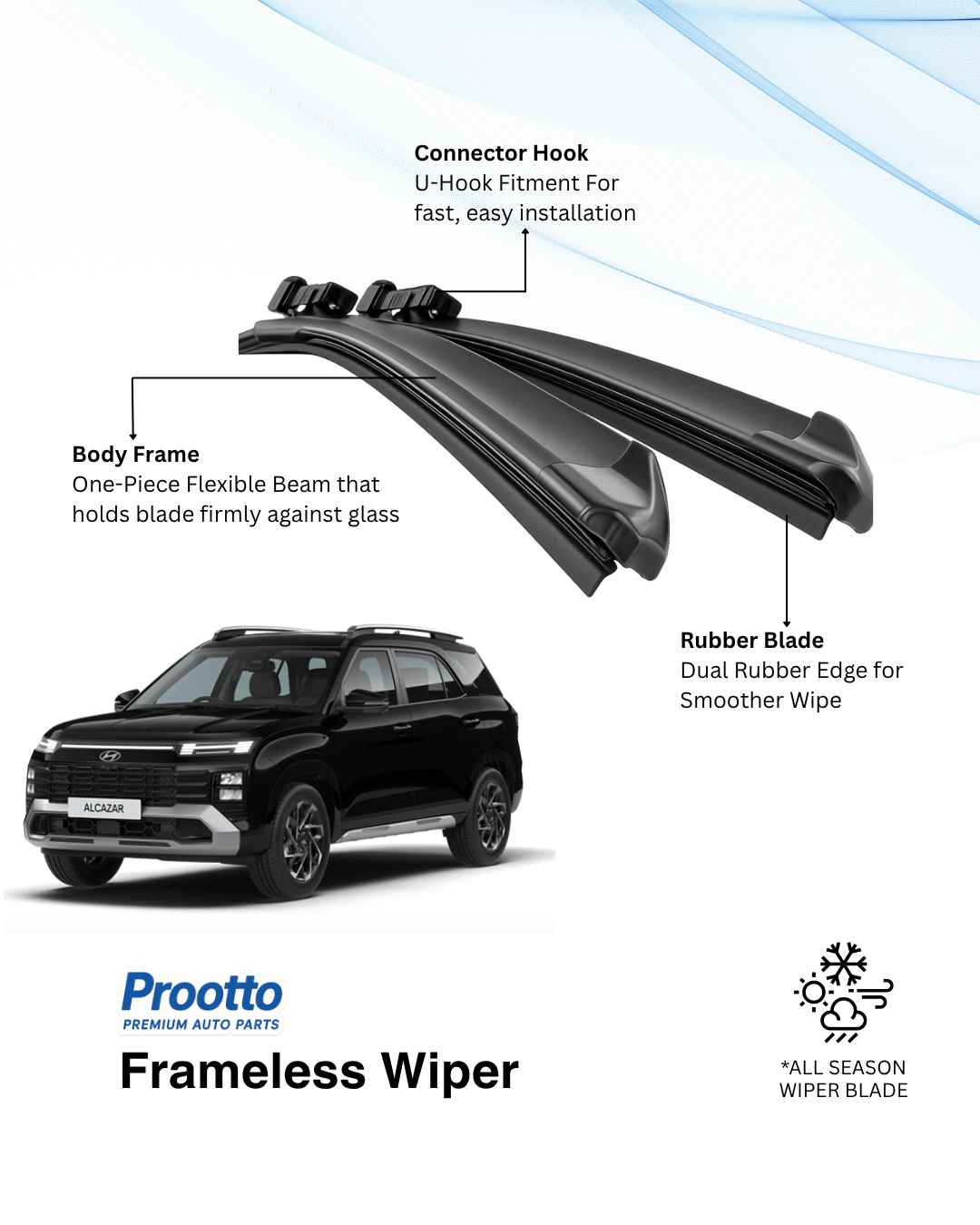 Prootto Wiper Blades for Hyundai Alcazar – Hybrid, Frameless & Conventional (2025)