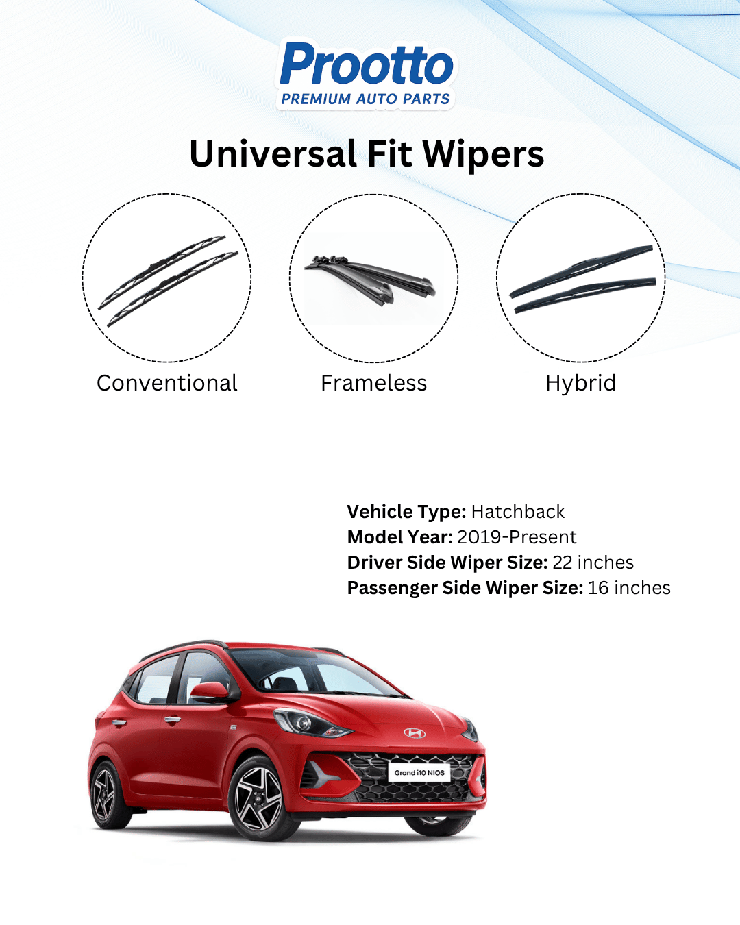 Prootto Wiper Blades for Hyundai Grand i10 Nios – Hybrid, Frameless & Conventional (2025)