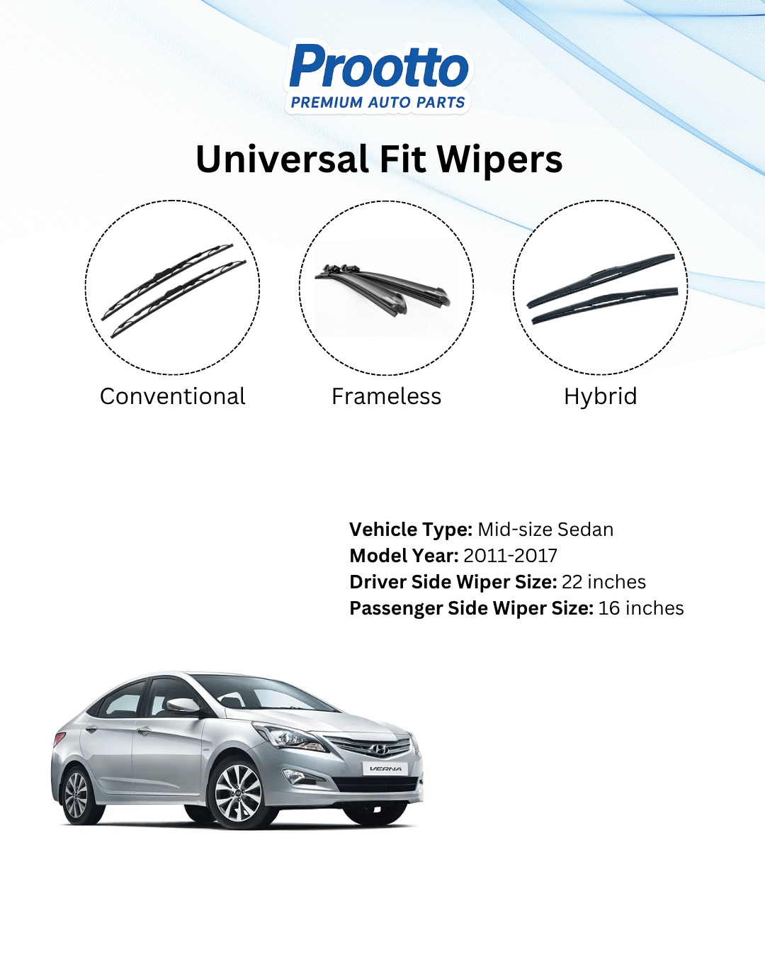 Prootto Wiper Blades for Hyundai Verna – Hybrid, Frameless & Conventional (2025)