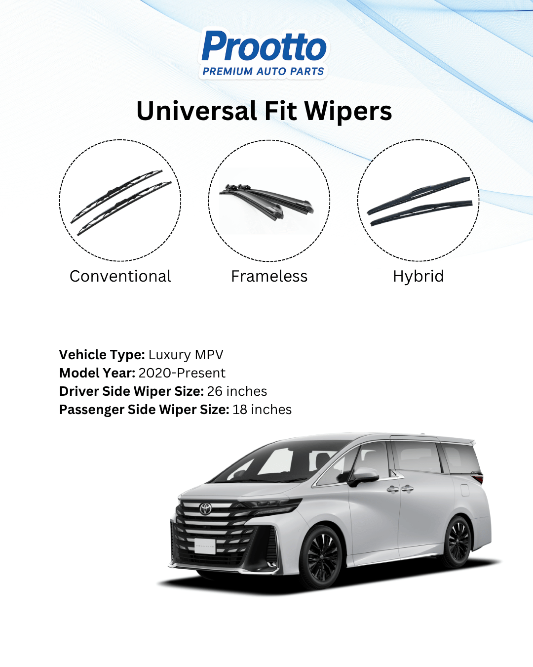 Prootto Wiper blades for Toyota Vellfire Wiper Blades - Hybrid, Frameless and Conventional