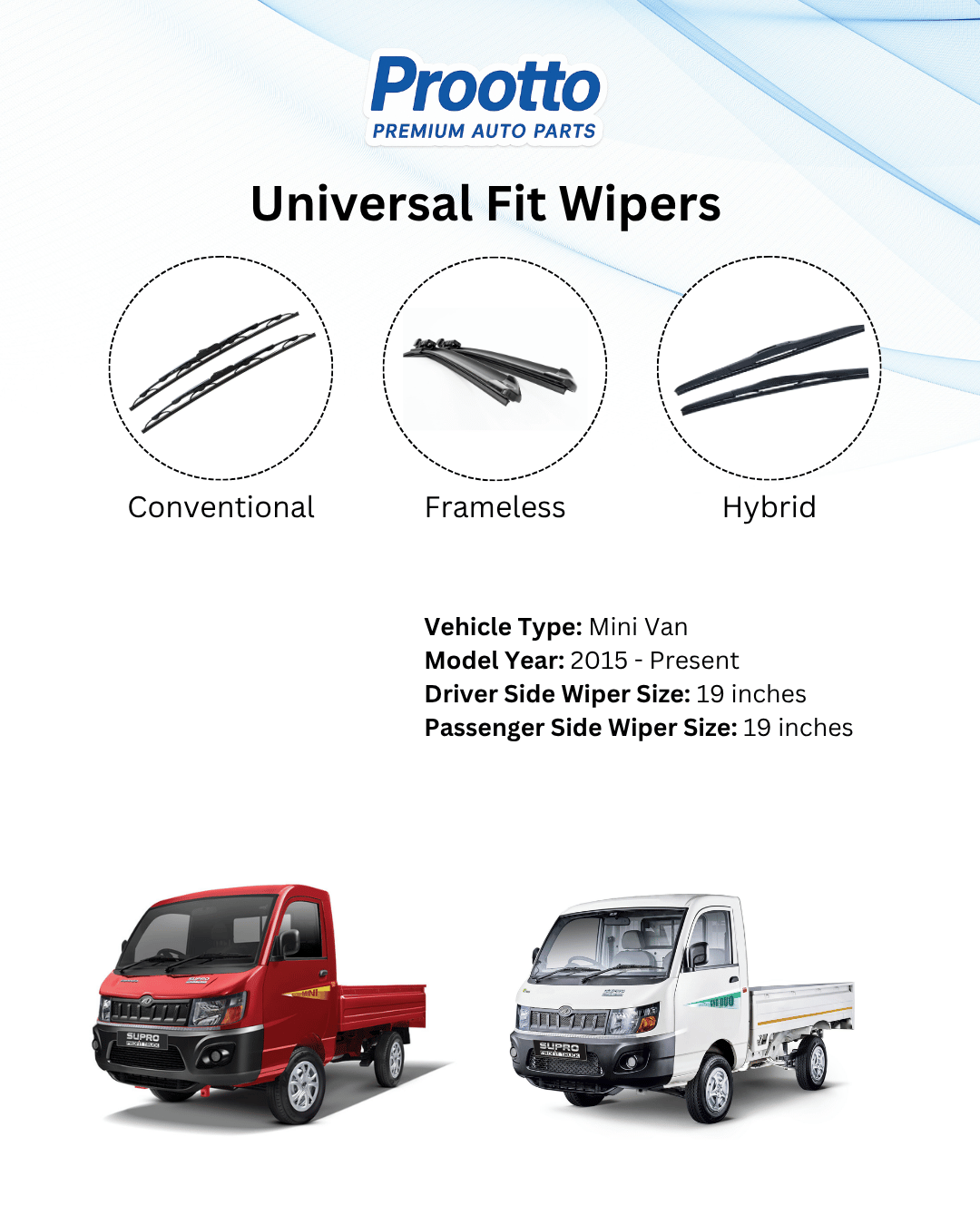 Prootto Wiper Blades for Mahindra Supro – Hybrid, Frameless & Conventional (2025)