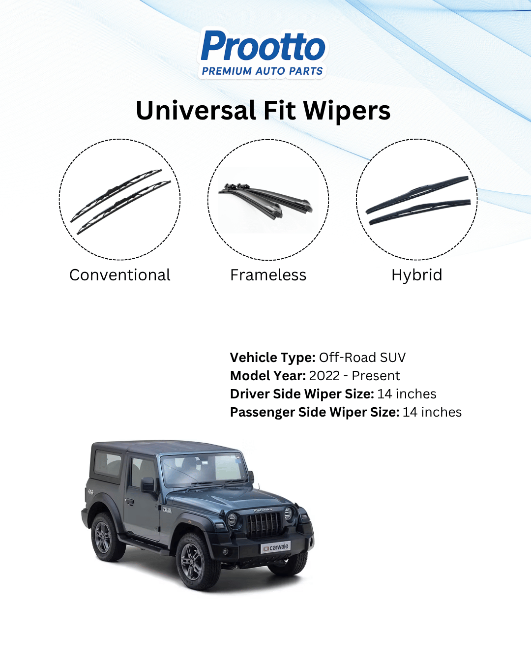 Prootto Wiper Blades for Mahindra Thar – Hybrid, Frameless & Conventional (2025)