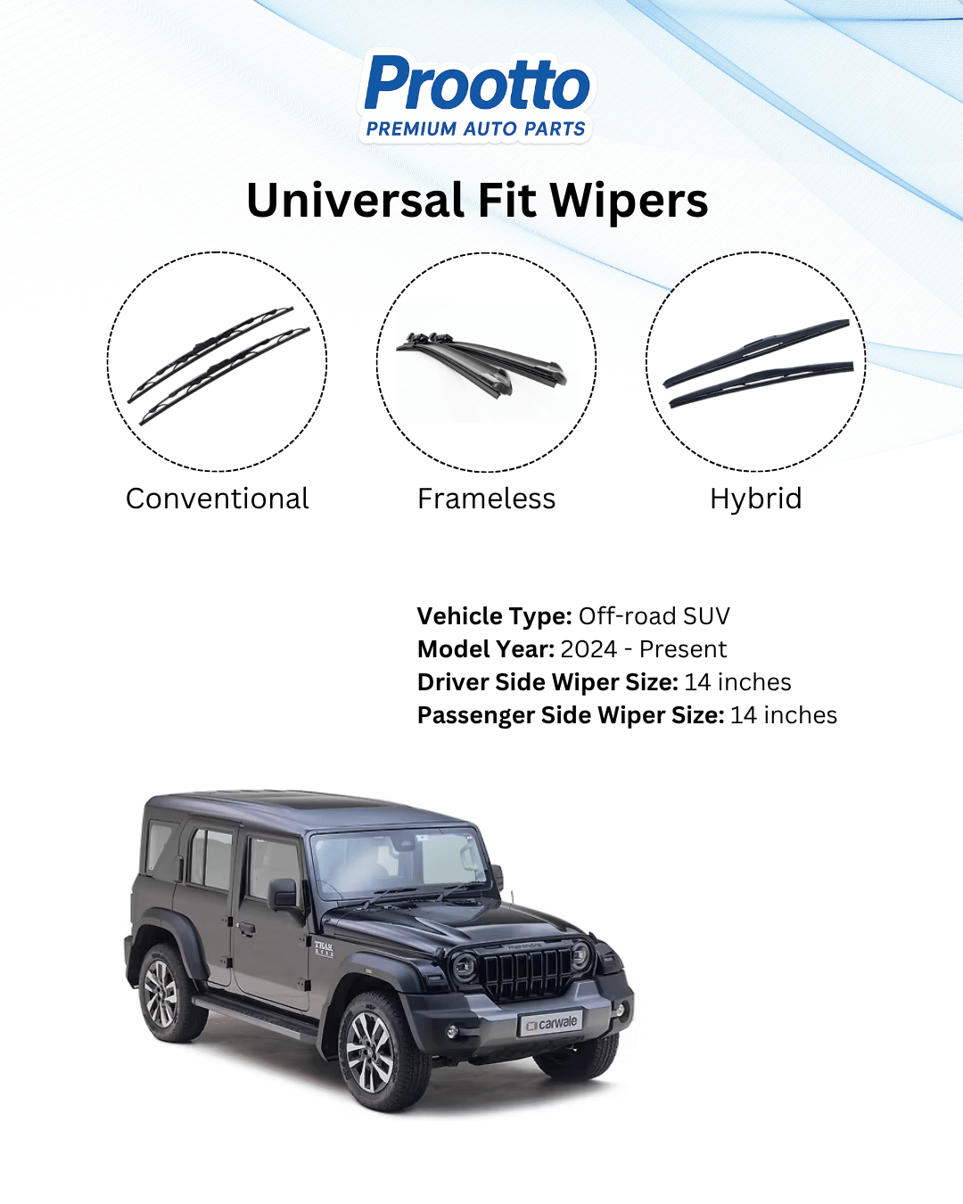 Prootto Wiper Blades for Mahindra Thar ROXX Edition – Hybrid, Frameless & Conventional (2025)