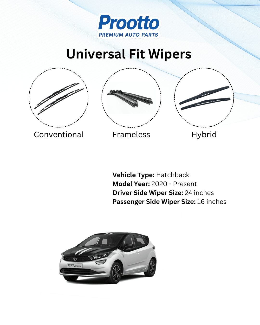 Prootto Wiper Blades for Tata Altroz – Hybrid, Frameless & Conventional (2025)