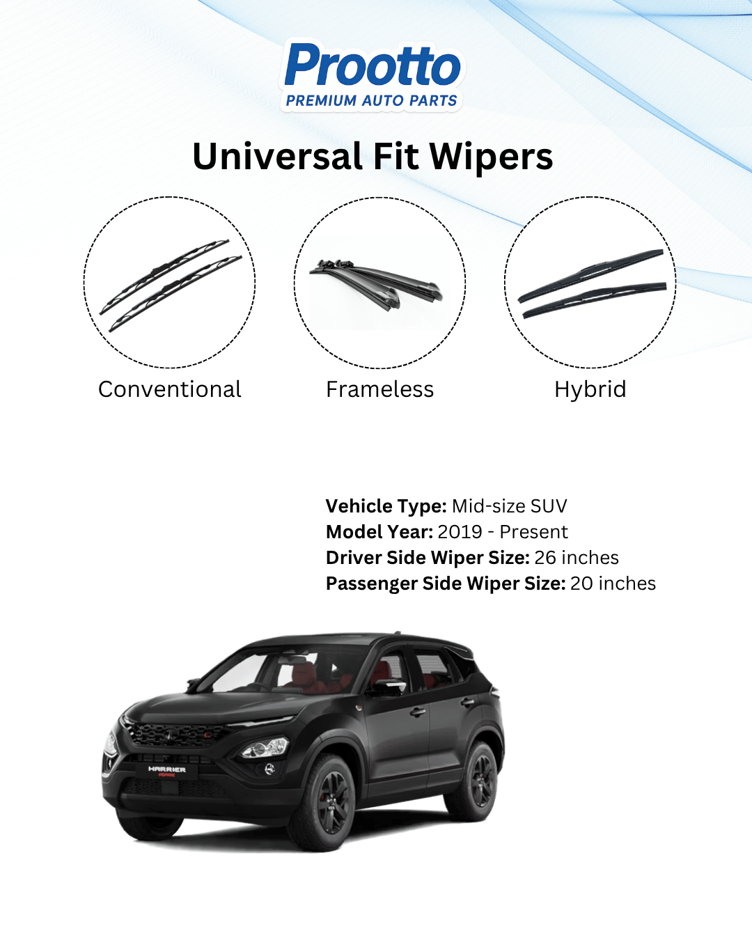 Prootto Wiper Blades for Tata Harrier – Hybrid, Frameless & Conventional (2025)