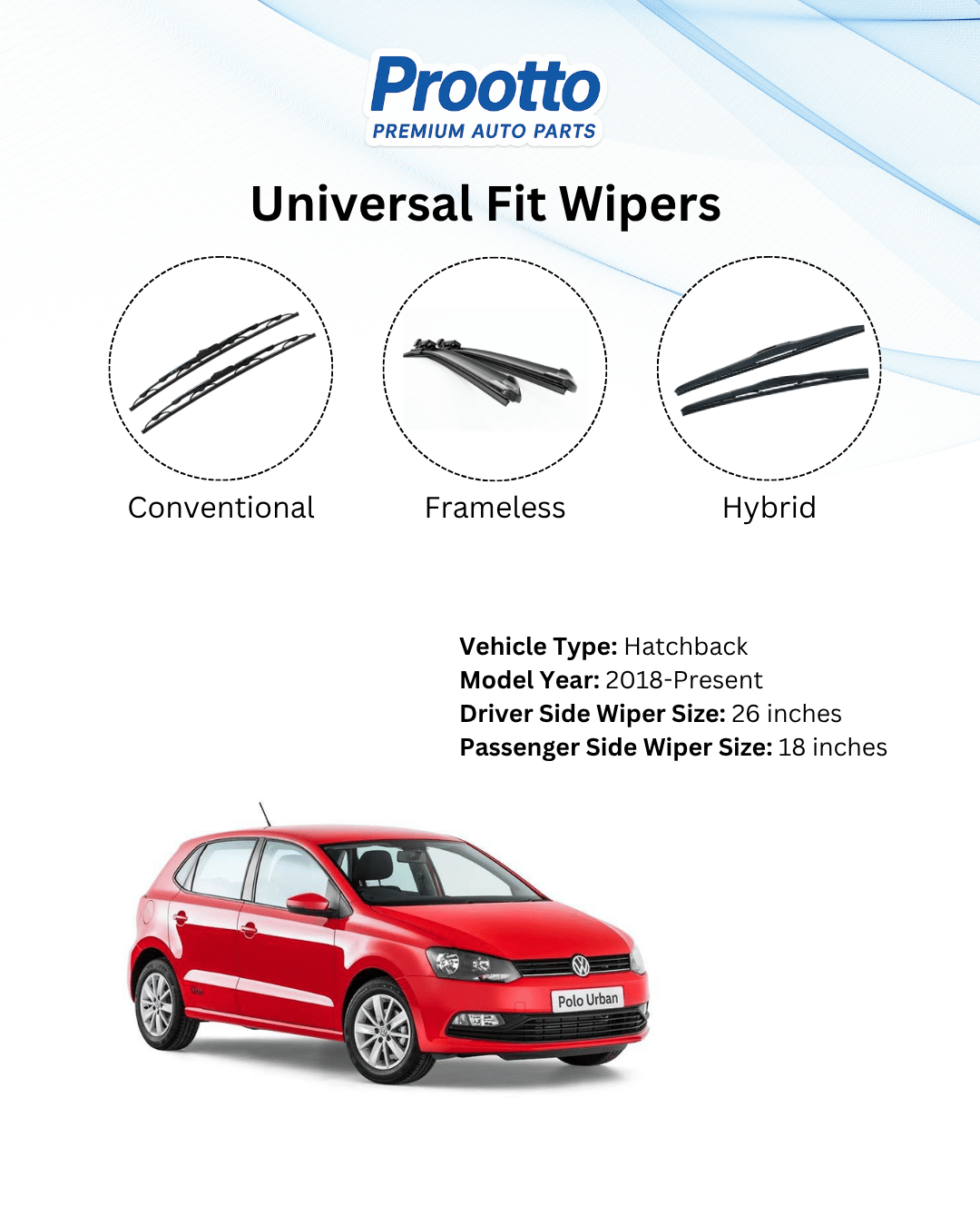 Prootto Wiper Blades for Volkswagen Polo – Hybrid, Frameless & Conventional (2025)