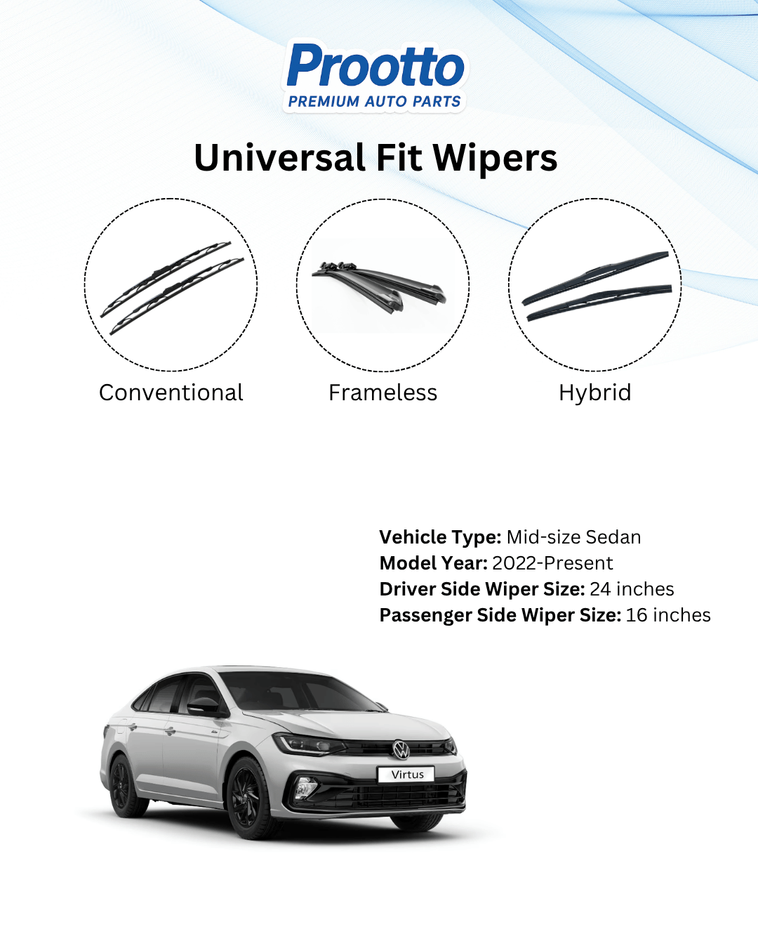 Prootto Wiper Blades for Volkswagen Virtus - Hybrid, Frameless & Conventional