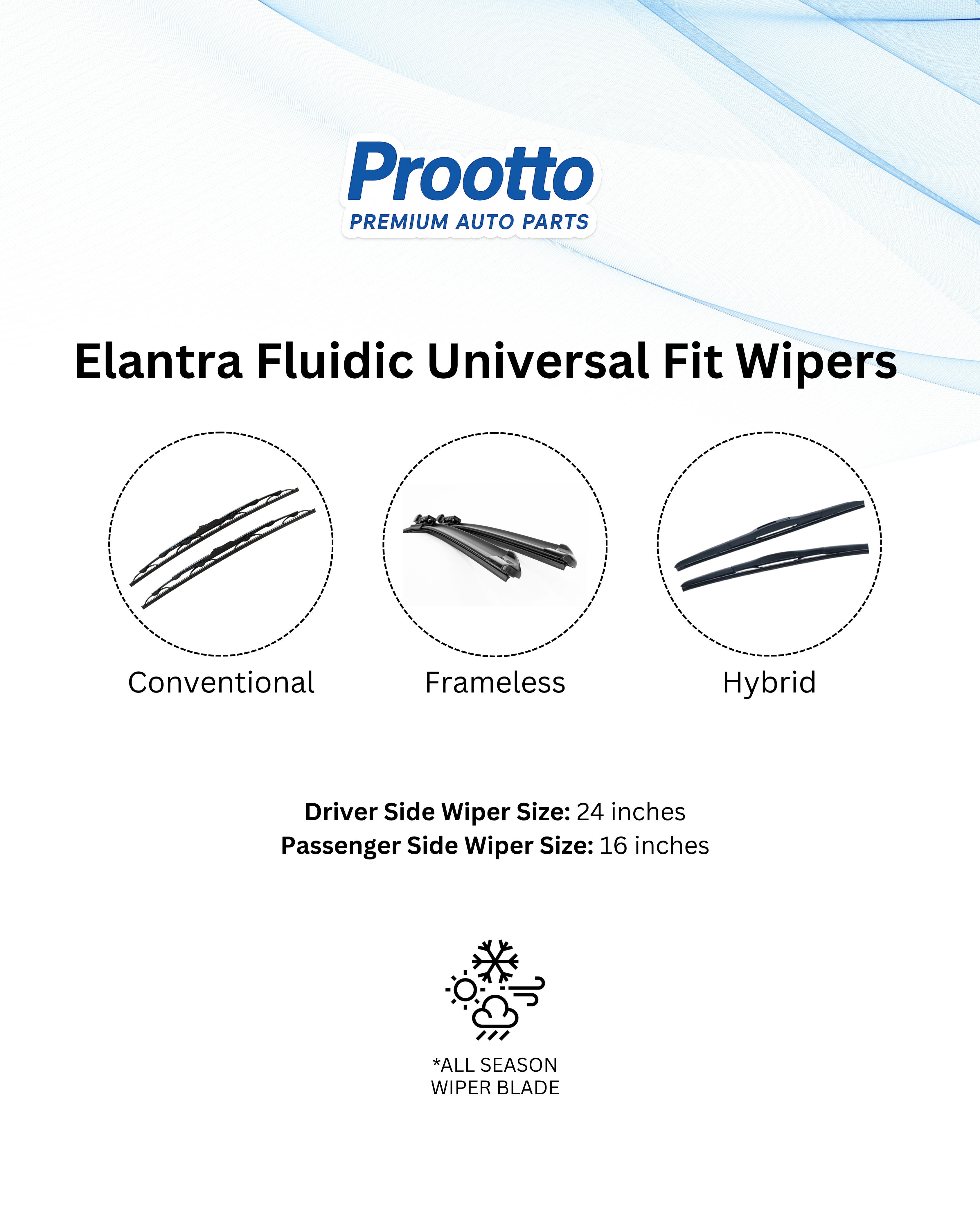 Hyundai Elantra Fluidic Wiper Blades (24”/16”) – Prootto Premium Range