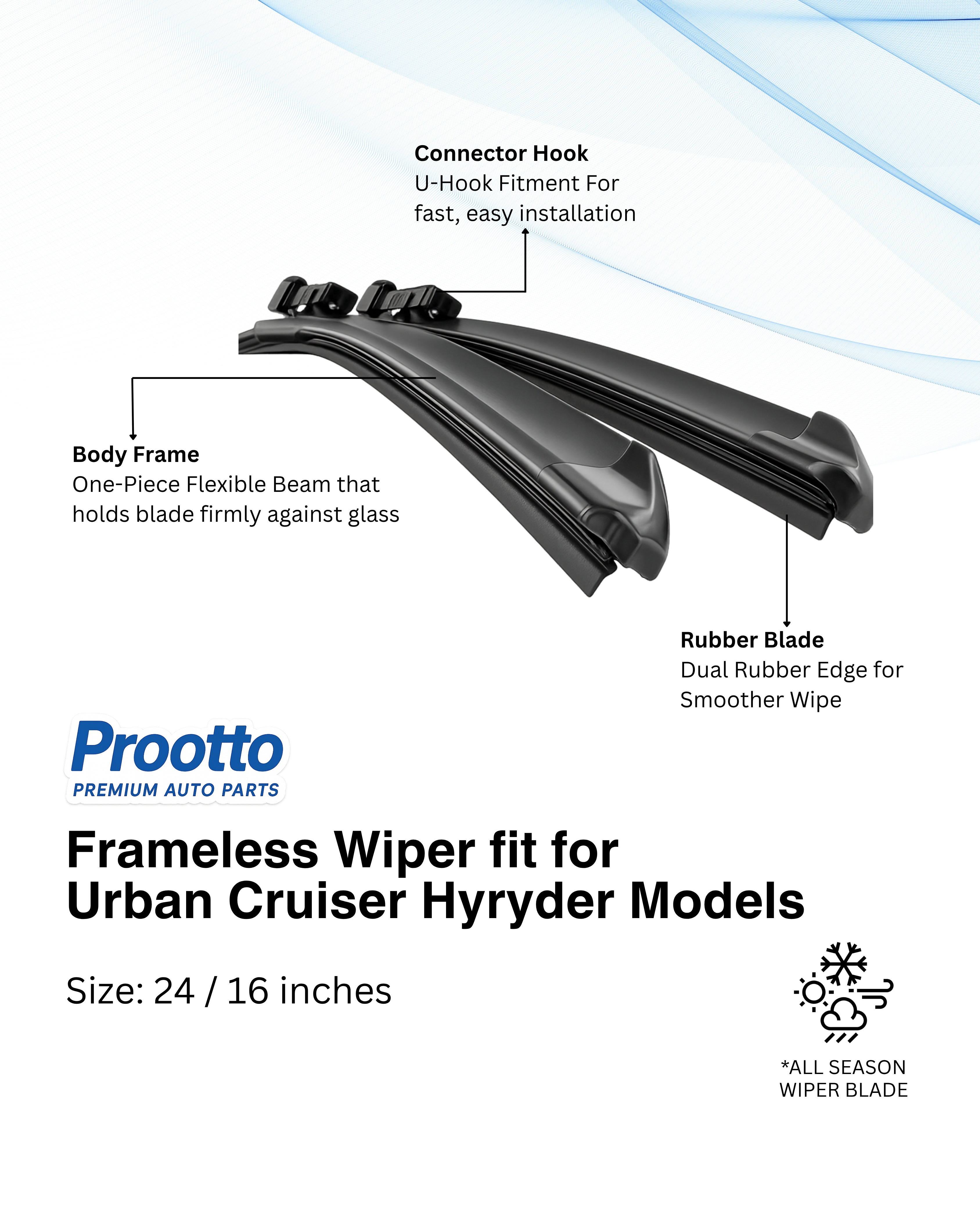 Prootto Wiper Blades for Toyota Urban Cruiser Taisor - Hybrid, Frameless and Conventional
