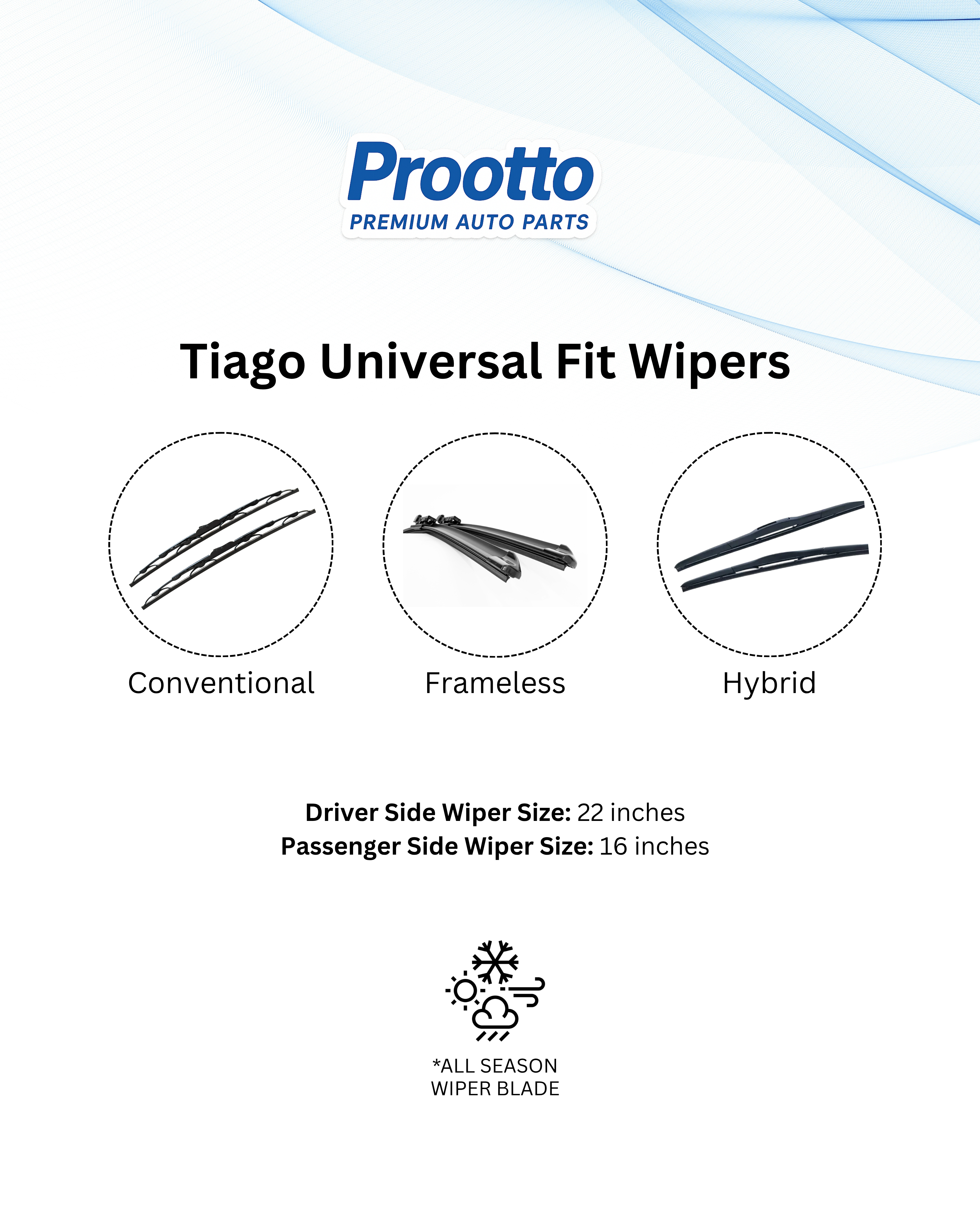 Prootto Wiper Blades for Tata Tiago – Hybrid, Frameless & Conventional (2025)