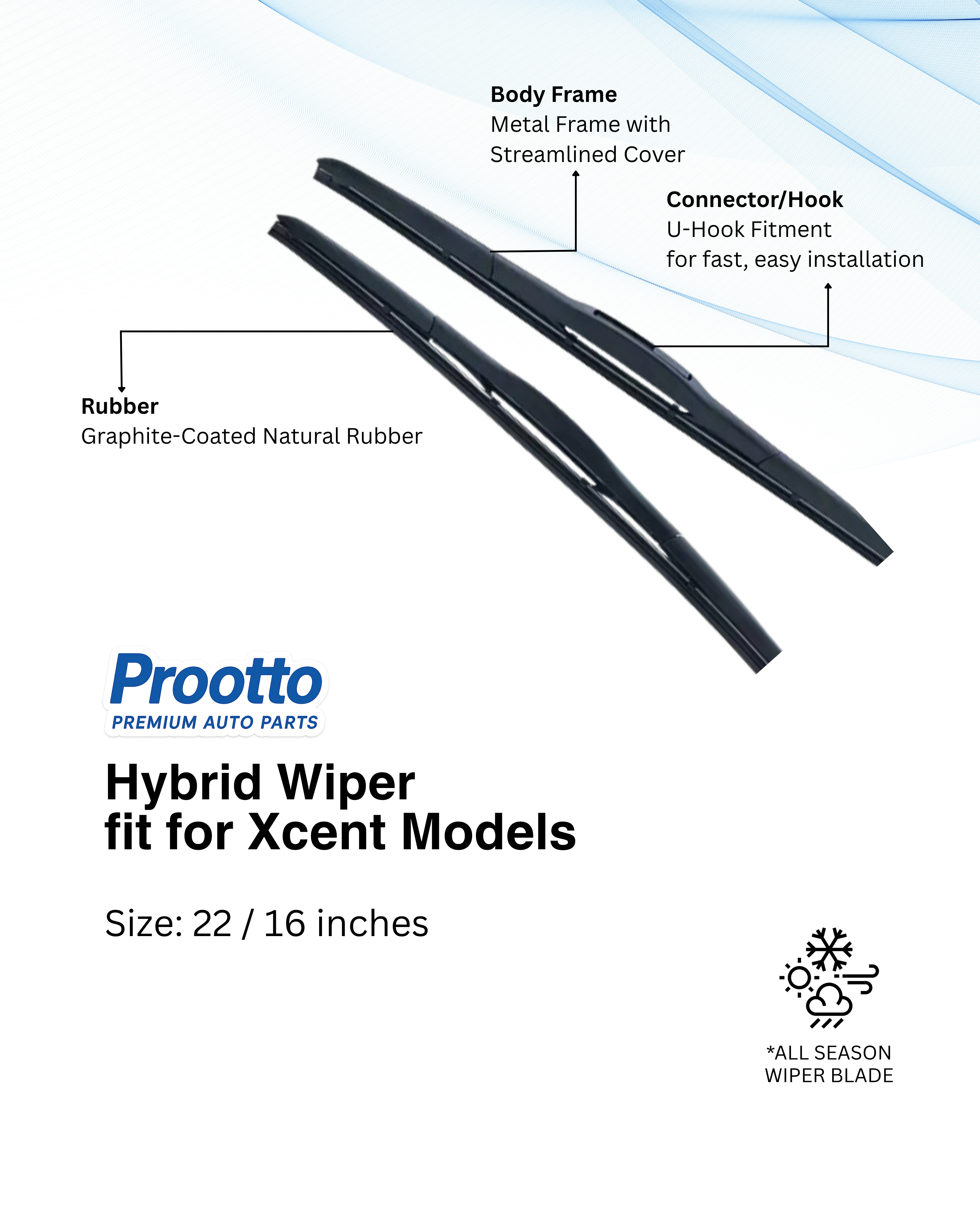 Hyundai Xcent Wiper Blades (22”/16”) – Prootto Premium Range