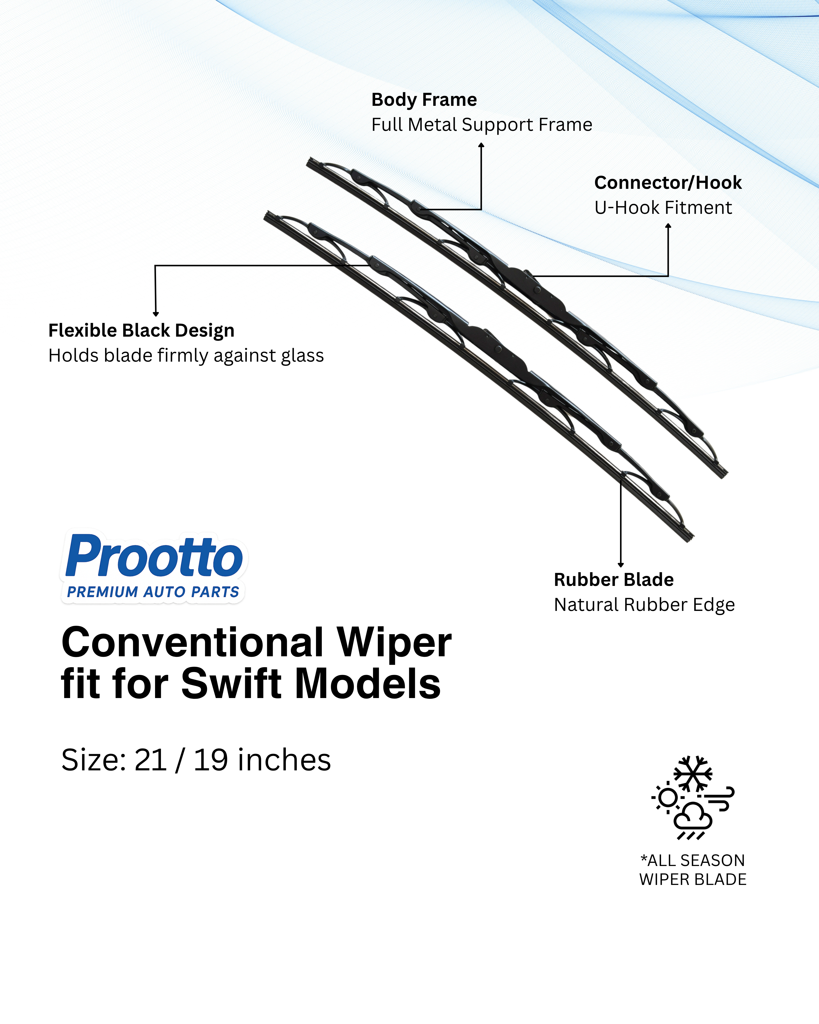 Prootto Wiper Blades for Maruti Swift – Hybrid, Frameless & Conventional
