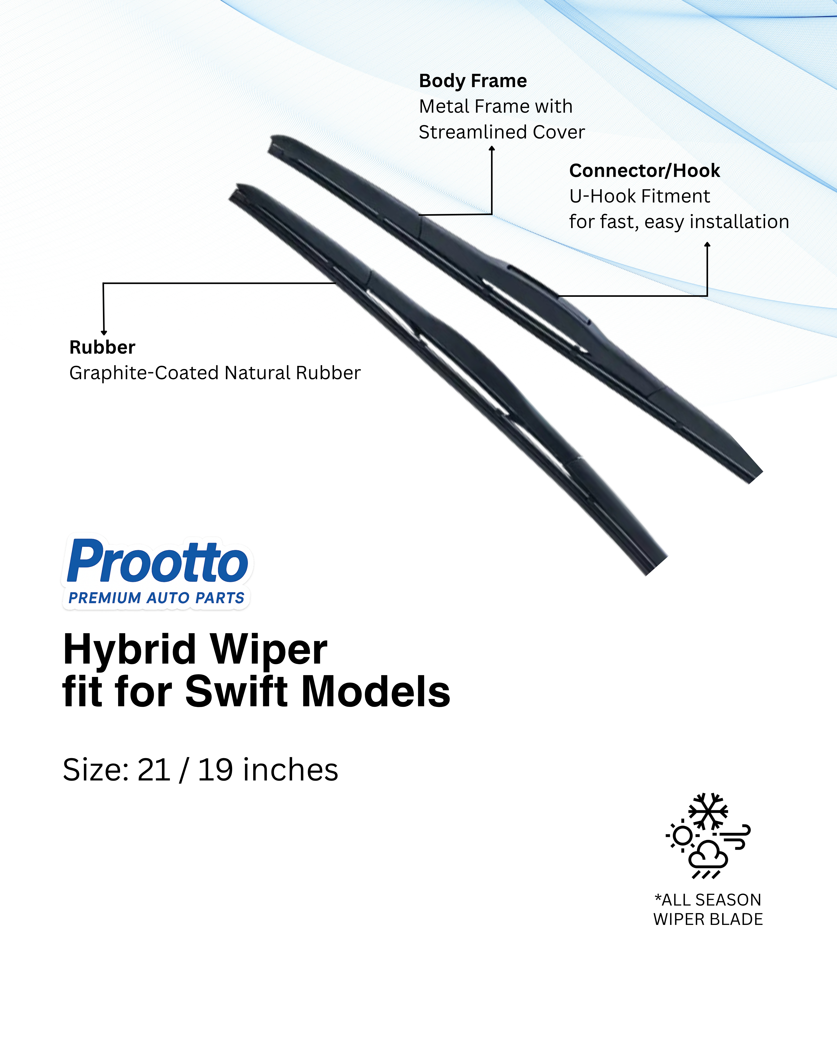 Prootto Wiper Blades for Maruti Swift Dzire – Hybrid, Frameless & Conventional