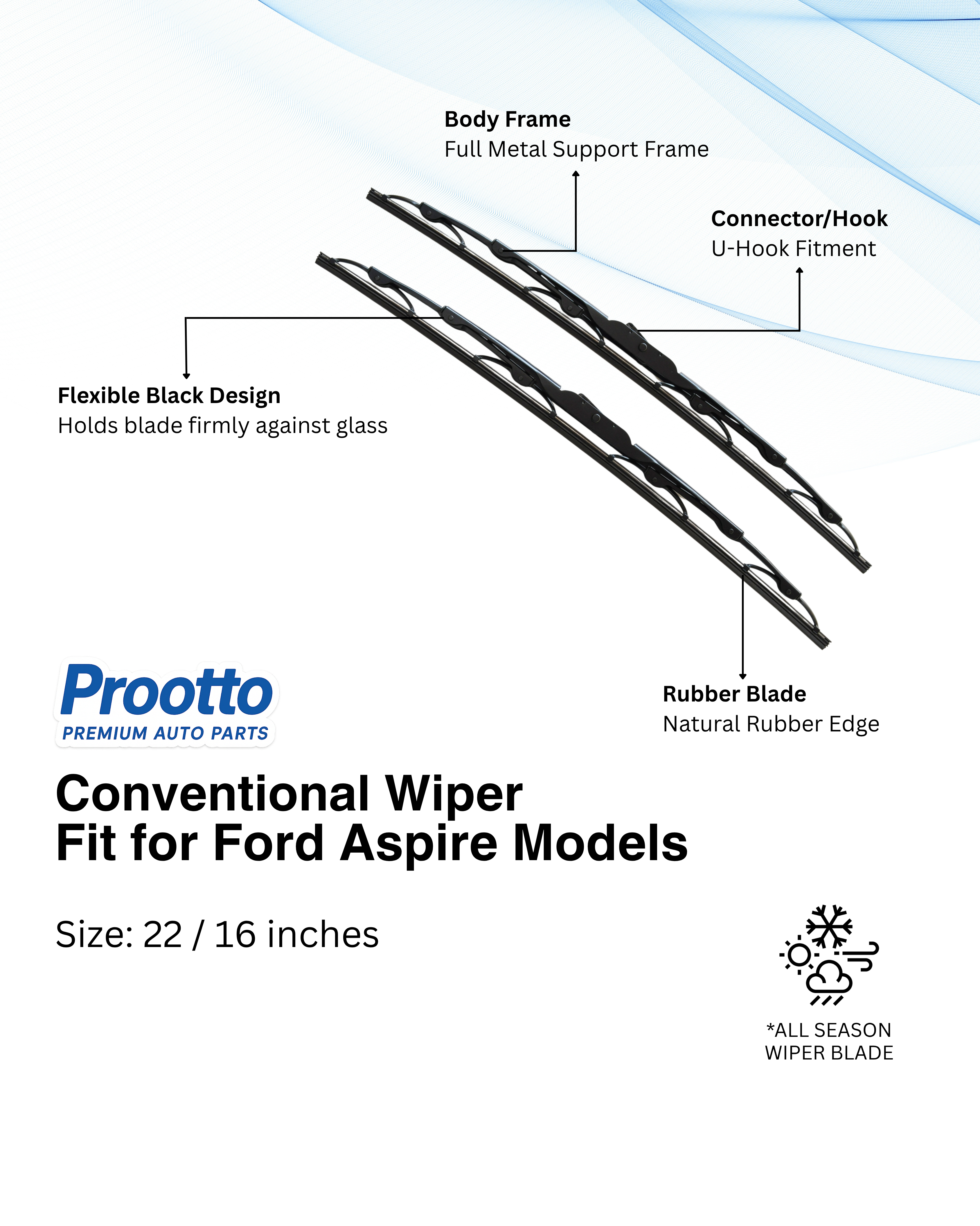 Ford Aspire Wiper Blades (22”/16”) – Prootto Premium Range