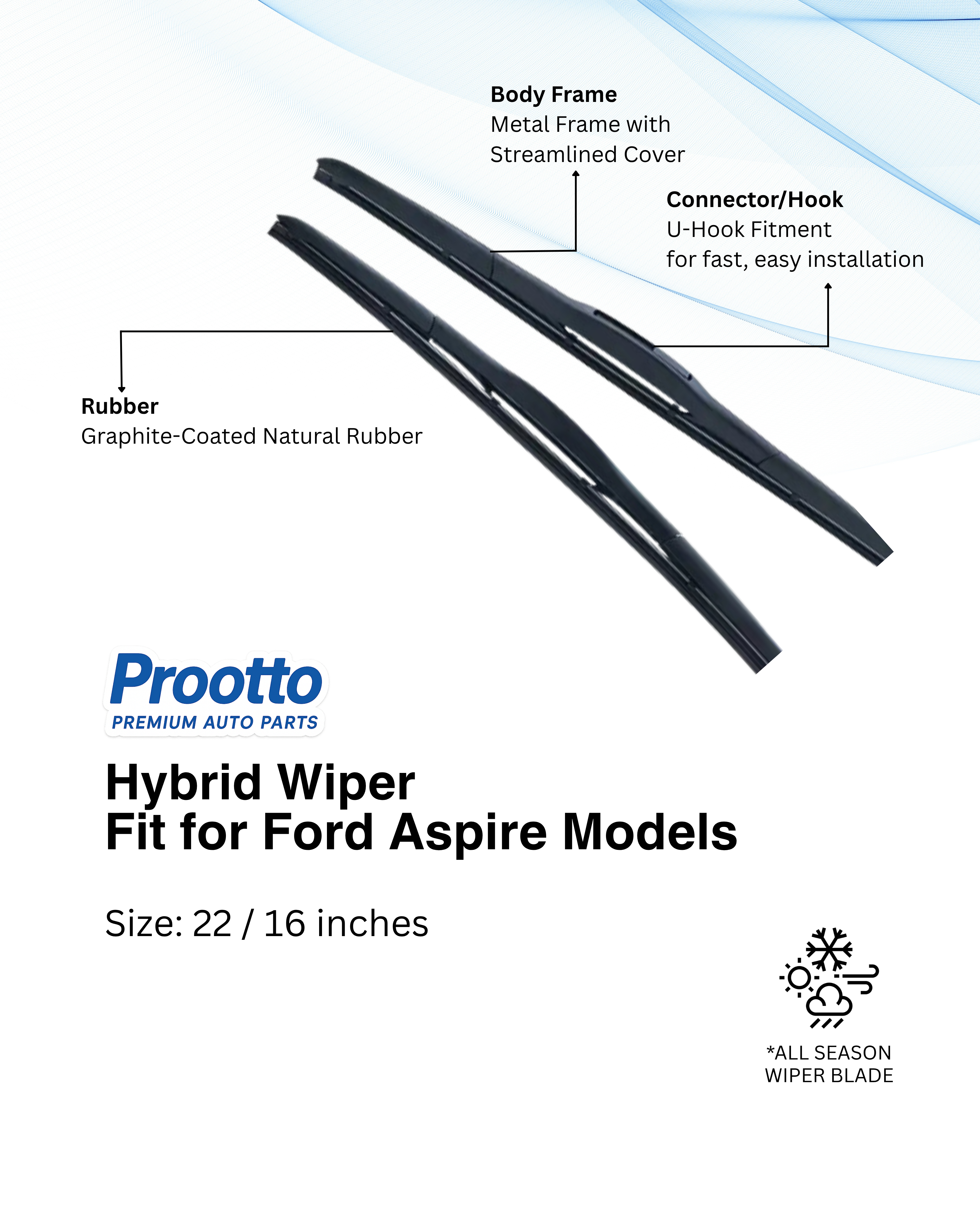 Ford Aspire Wiper Blades (22”/16”) – Prootto Premium Range
