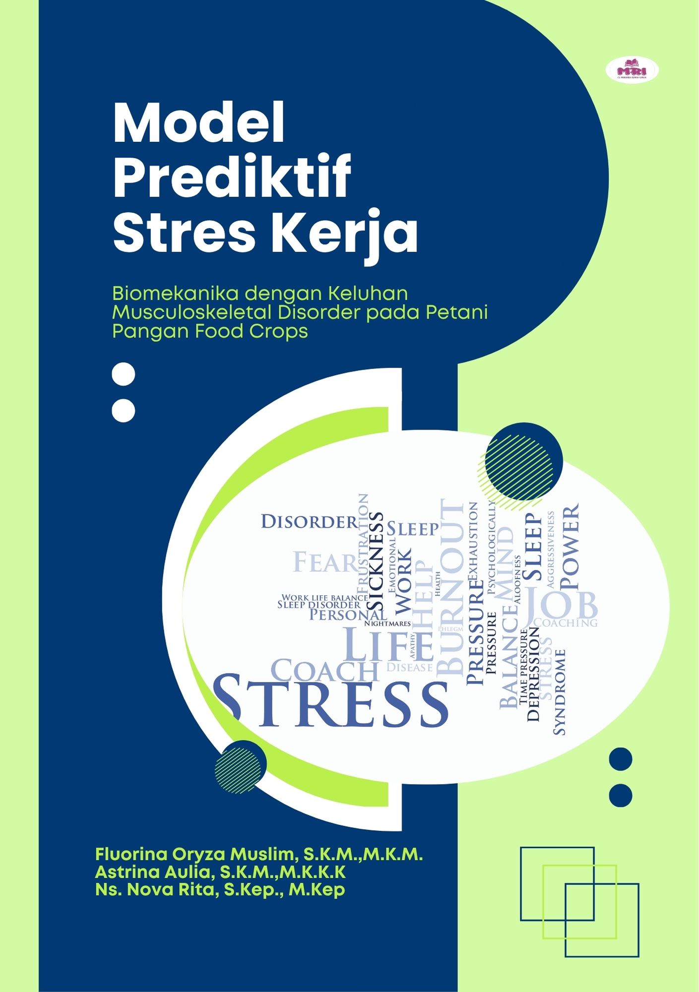 Model Prediktif Stres Kerja: Biomekanika dengan Keluhan Musculoskeletal Disorder pada Petani Pangan Food Crops