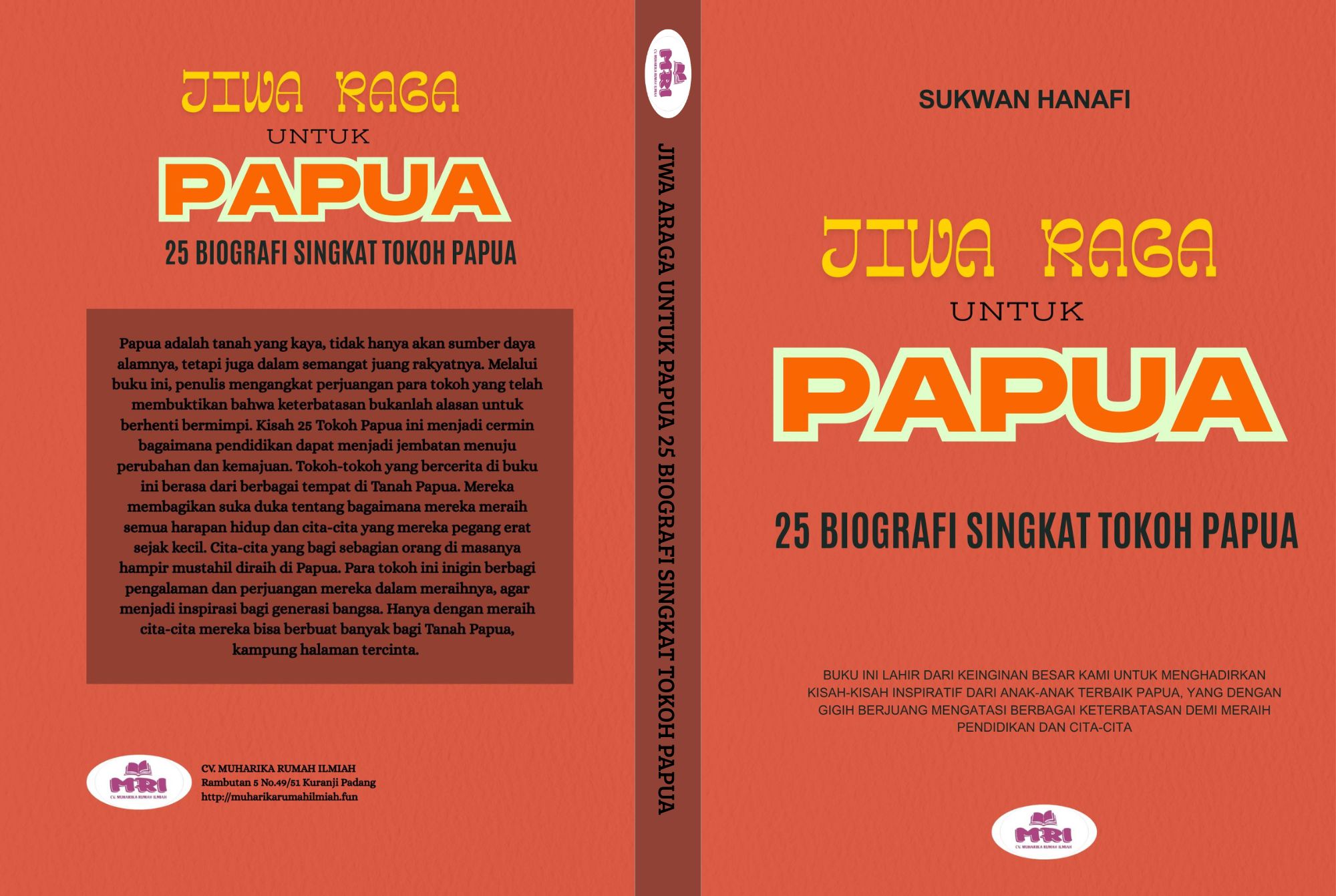 Jiwa Raga untuk Papua, 25 Biografi Singkat Tokoh Papua