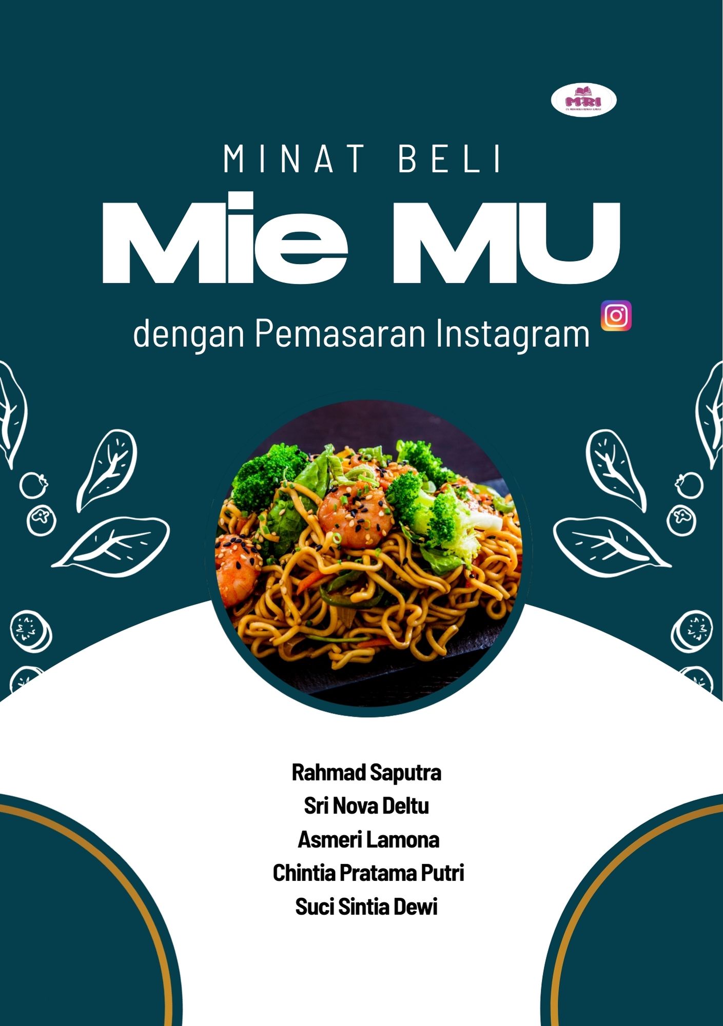 MINAT BELI ‘MIE MU’ DENGAN PEMASARAN INSTAGRAM